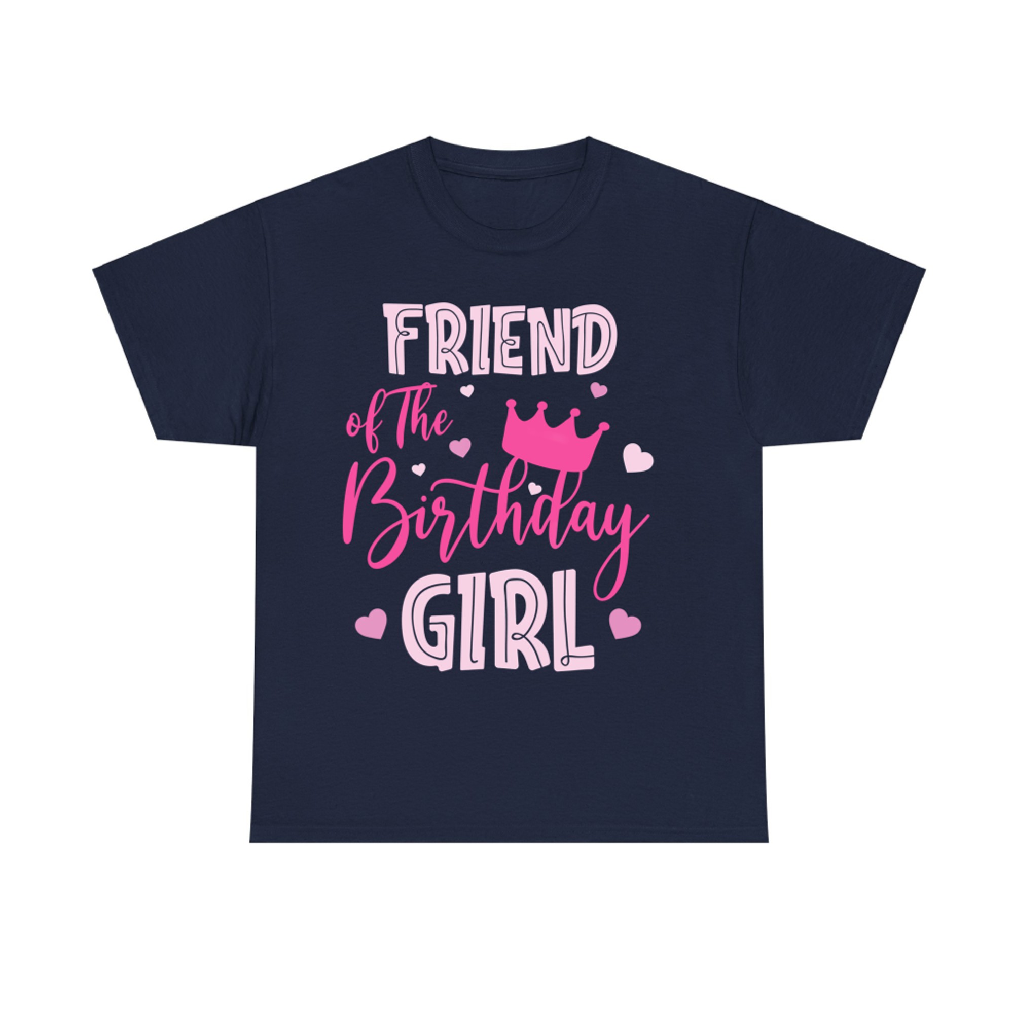 Friend Of The Birthday Girl Cute Pink Matching Family T-Shirt