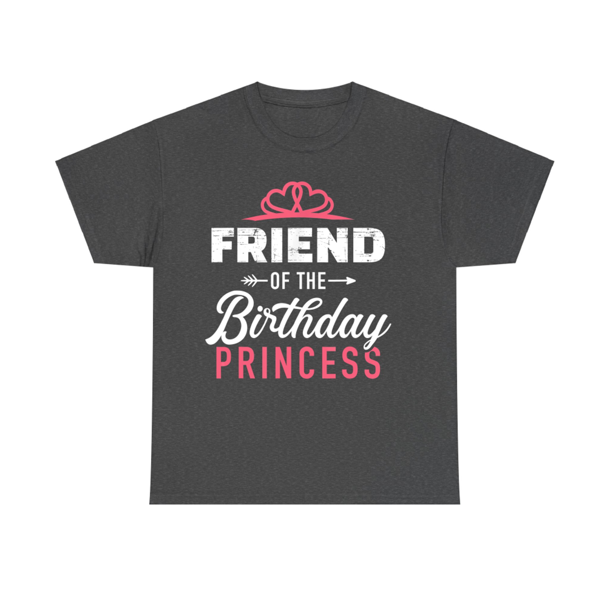 Friend Of The Birthday Princess Girl Matching Family T-Shirt