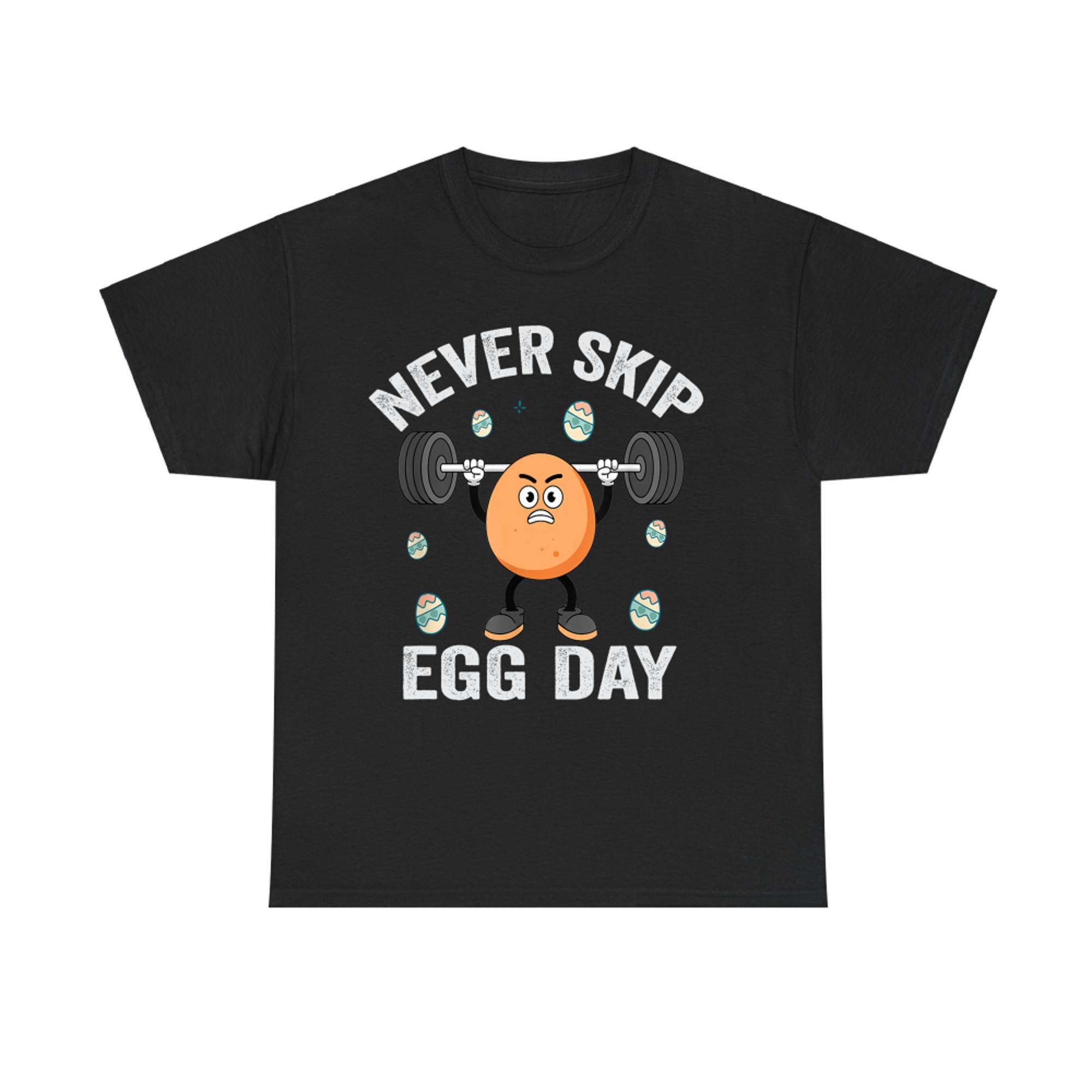 Funny Gym Easter Egg Weightlifting Cartoon Never Skip Egg Day Workout Humor T-Shirt