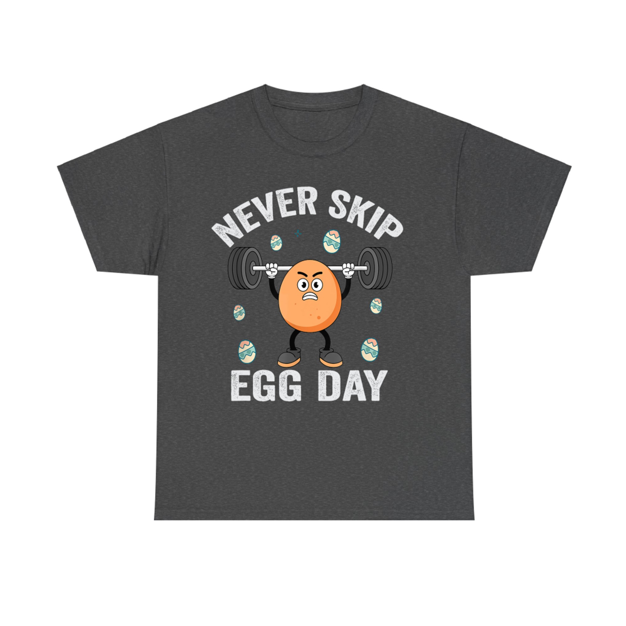 Funny Gym Easter Egg Weightlifting Cartoon Never Skip Egg Day Workout Humor T-Shirt