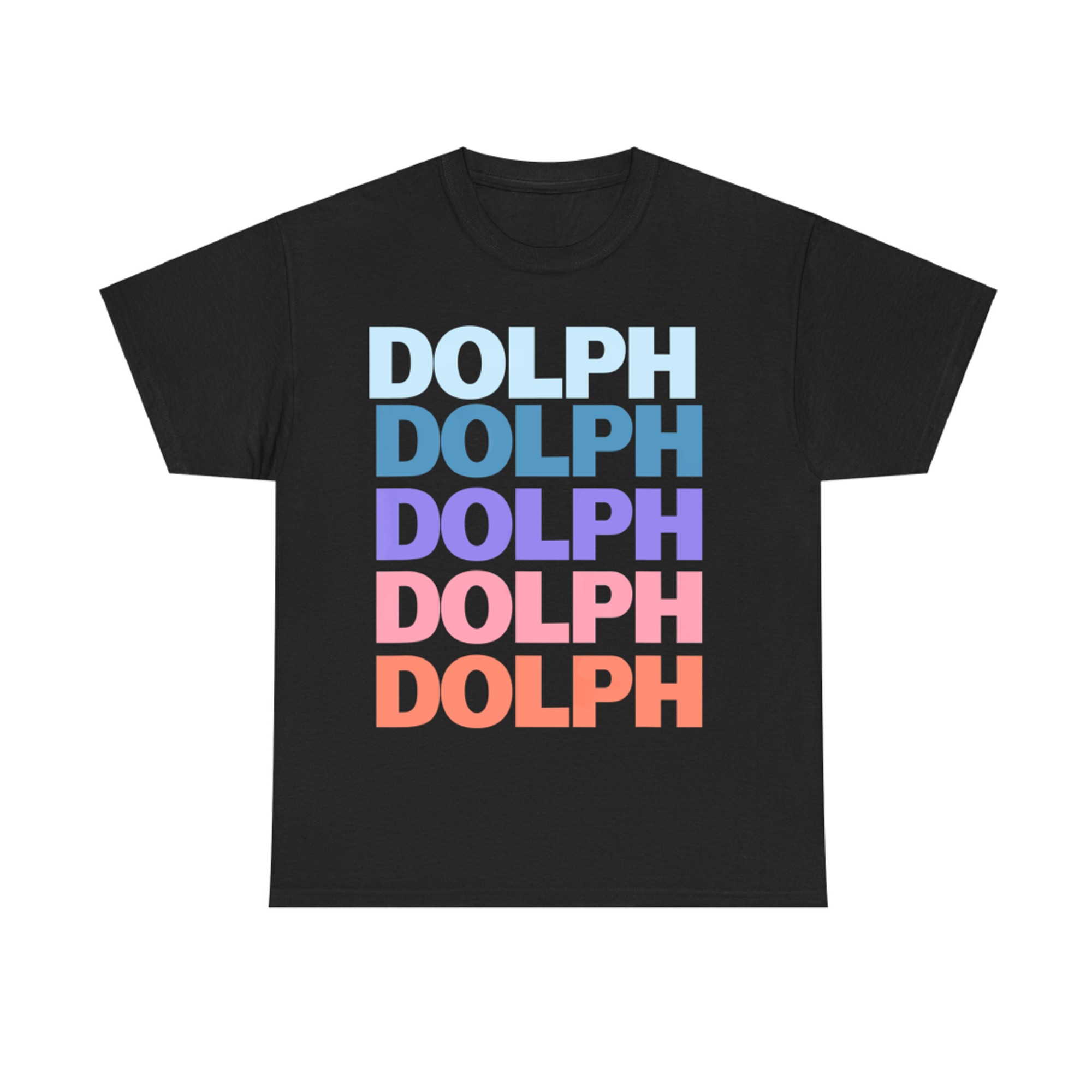 Funny Modern Repeated Text Design Dolph T-Shirt