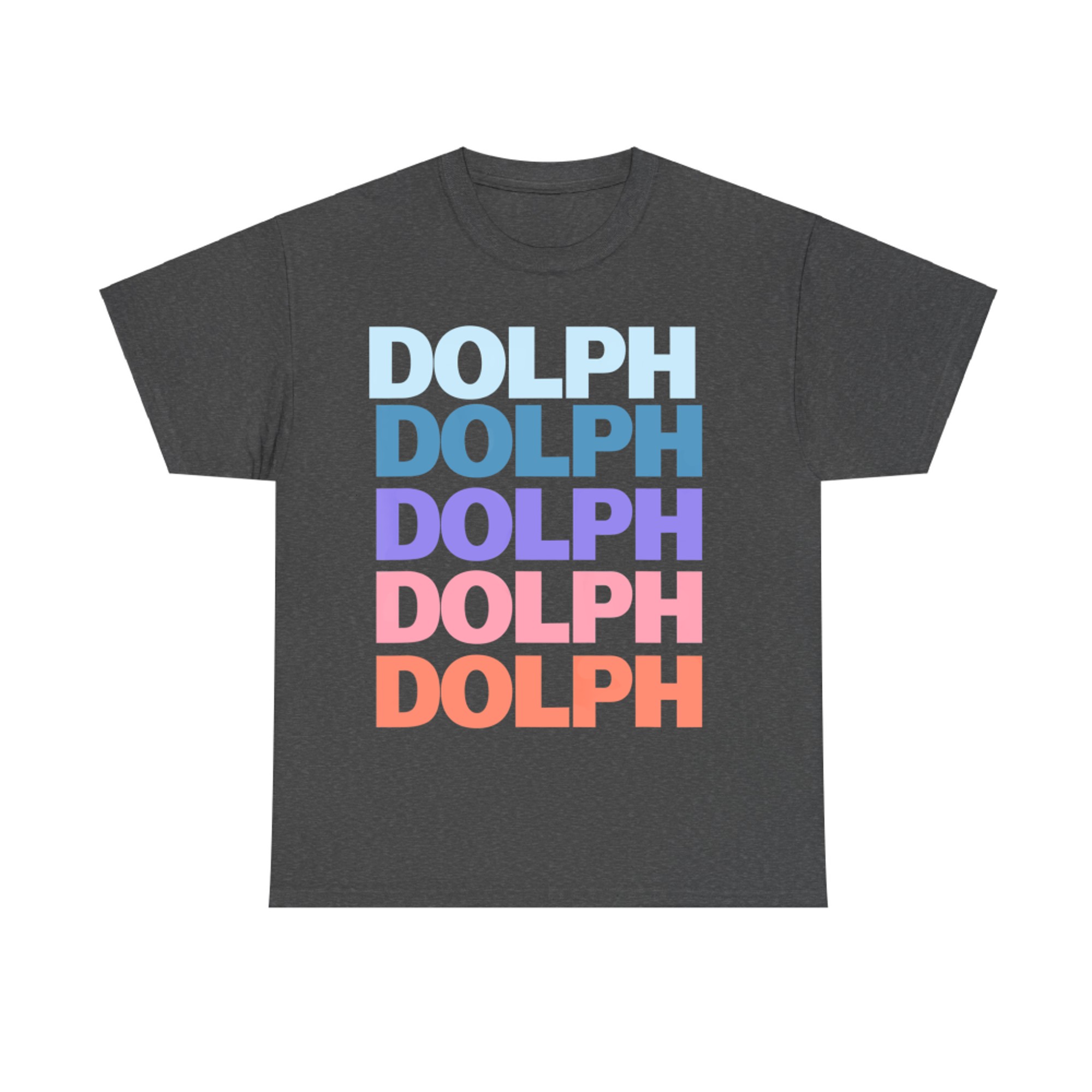 Funny Modern Repeated Text Design Dolph T-Shirt