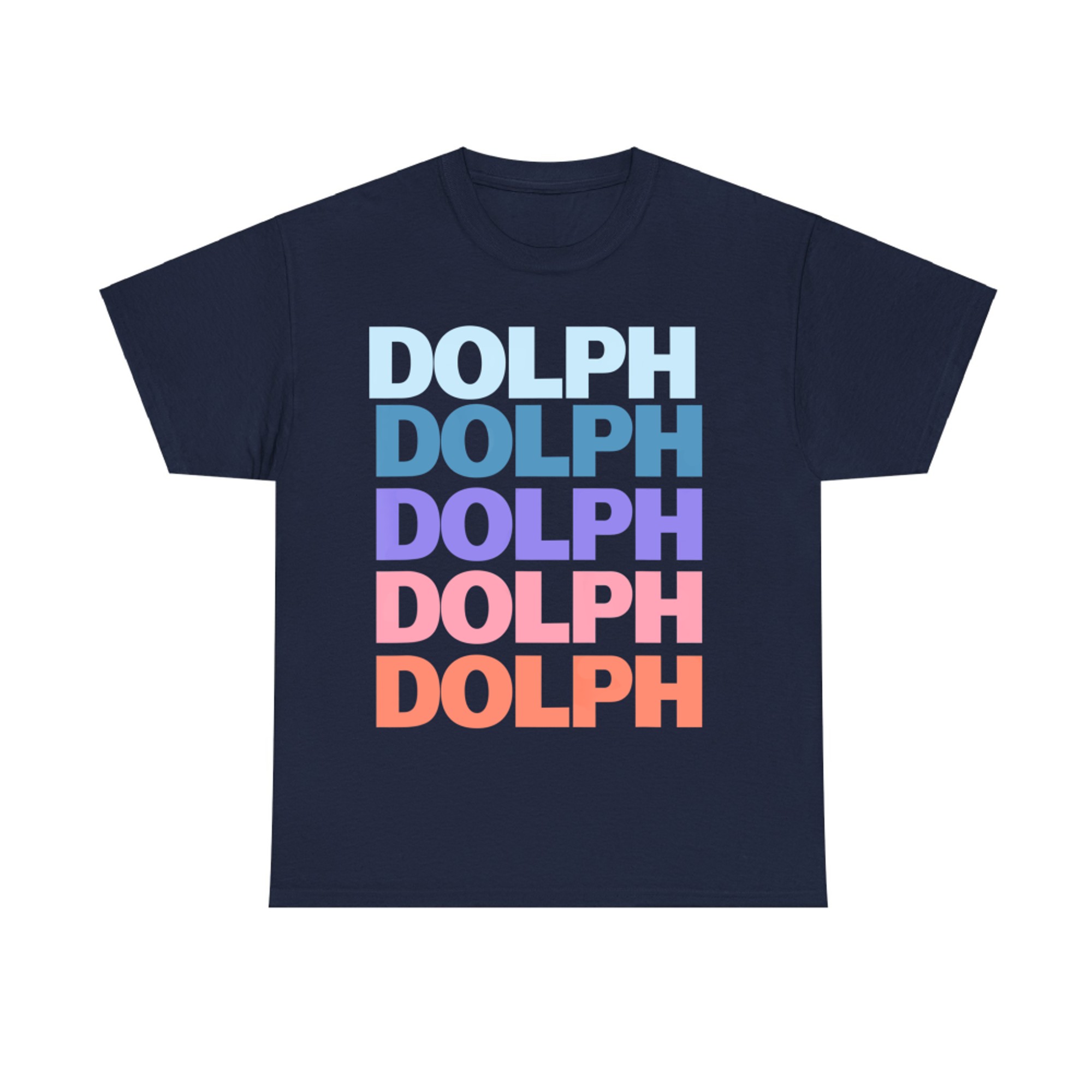 Funny Modern Repeated Text Design Dolph T-Shirt
