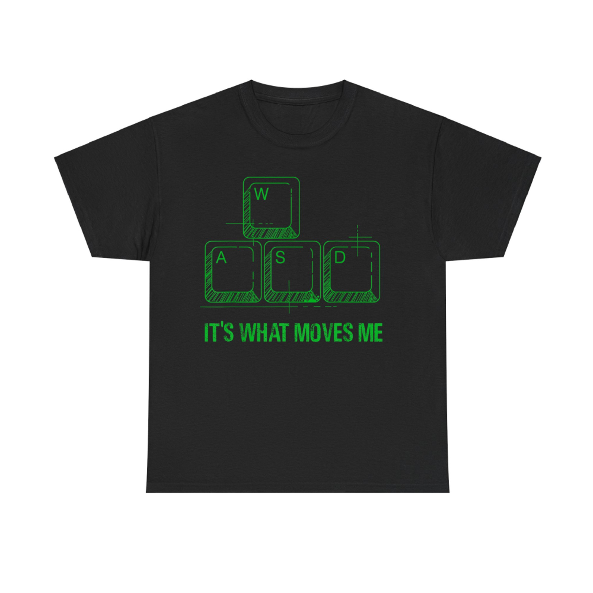 Funny WASD Its What Moves Me Video Games Gamer PC Gaming T-Shirt