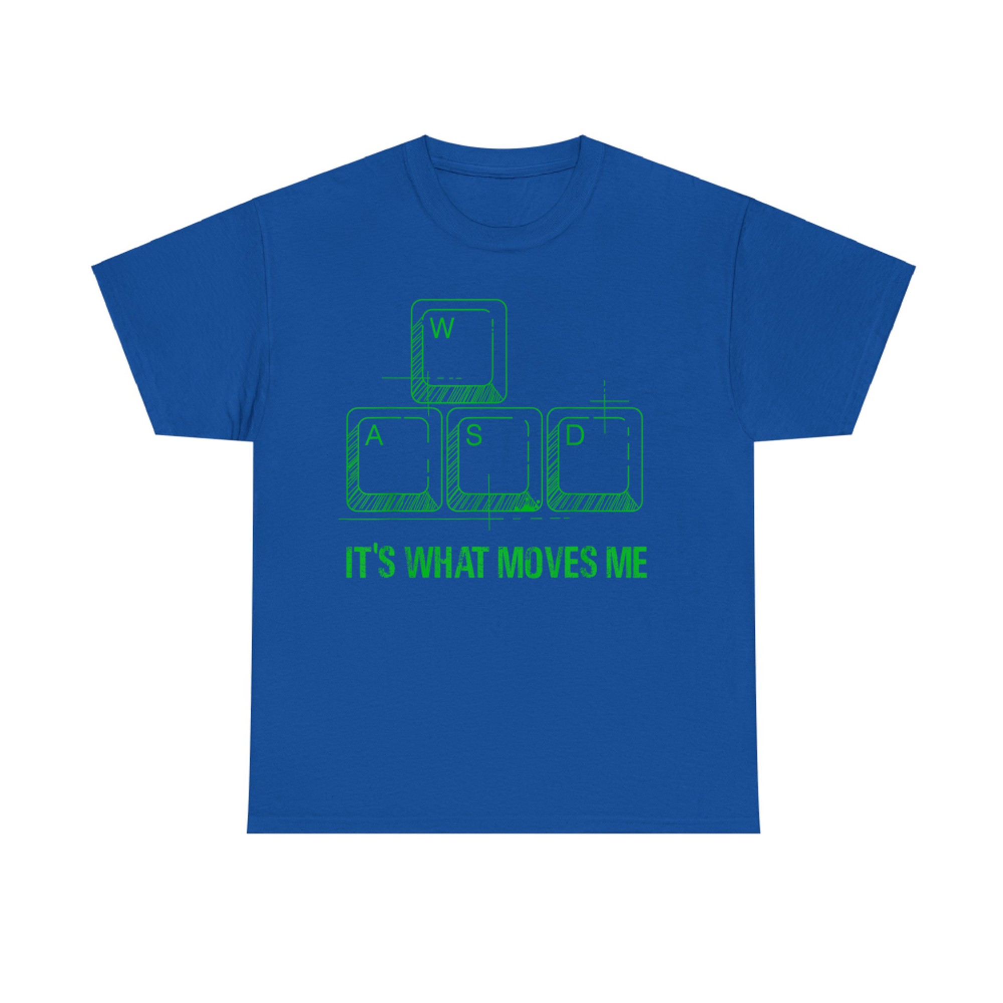 Funny WASD Its What Moves Me Video Games Gamer PC Gaming T-Shirt