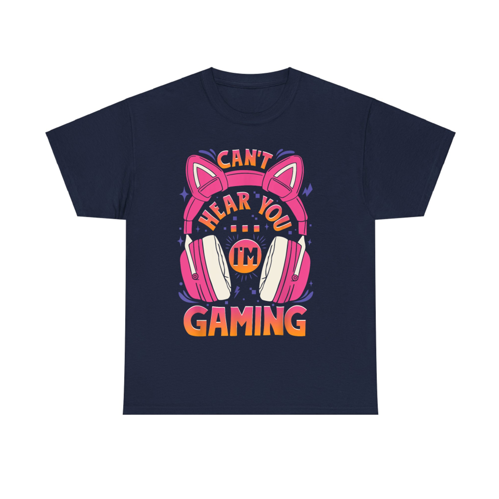 Gamer Girl Can't Hear You I'm Gaming Video Game Cute Headset T-Shirt