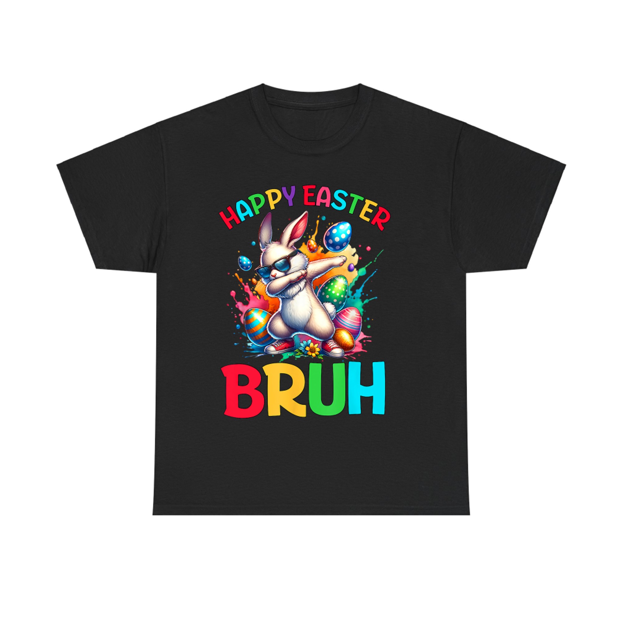 Happy Easter Bruh Eggs Bunny T-Shirt
