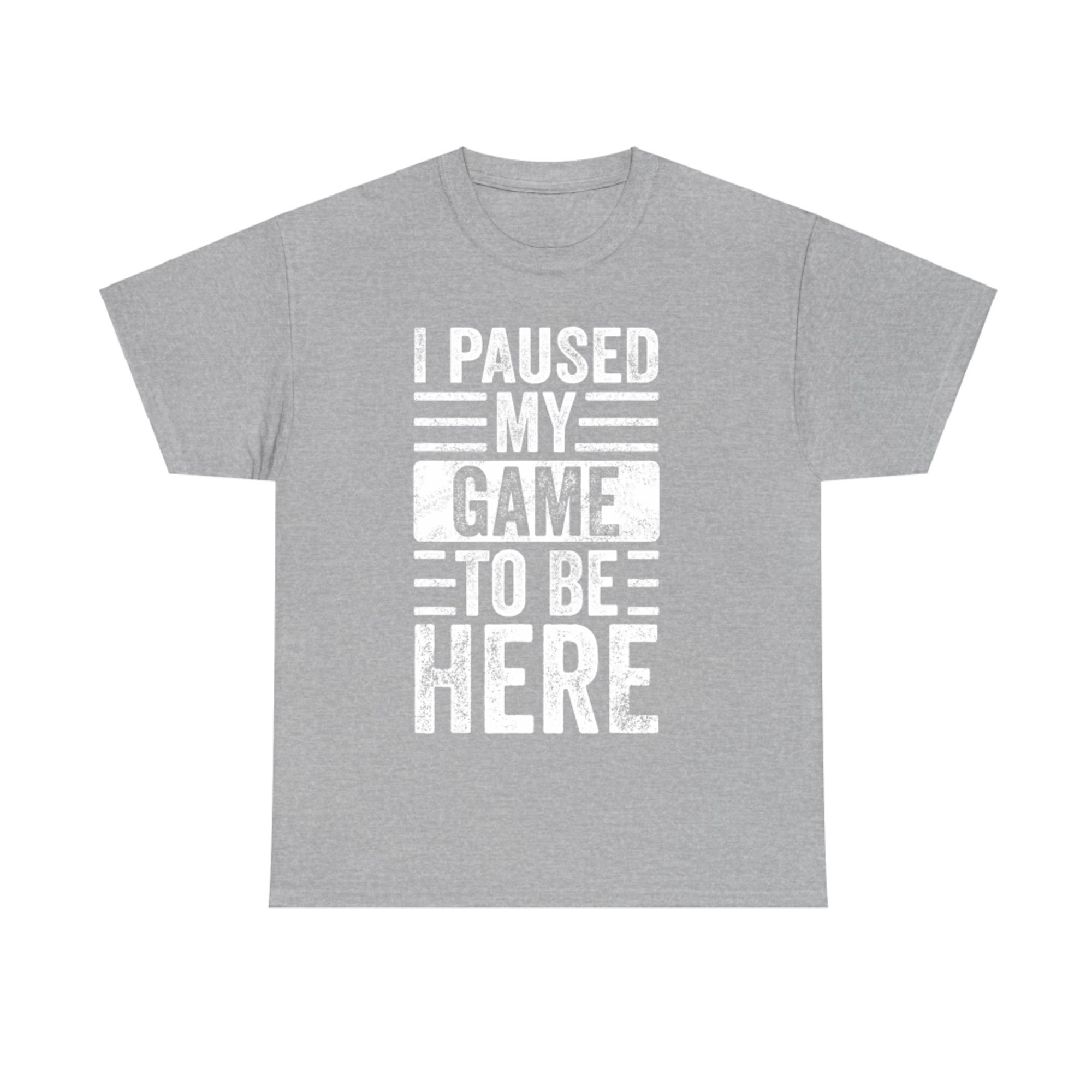 I Paused My Game To Be Here Funny Retro Vintage Video Gamer T-Shirt