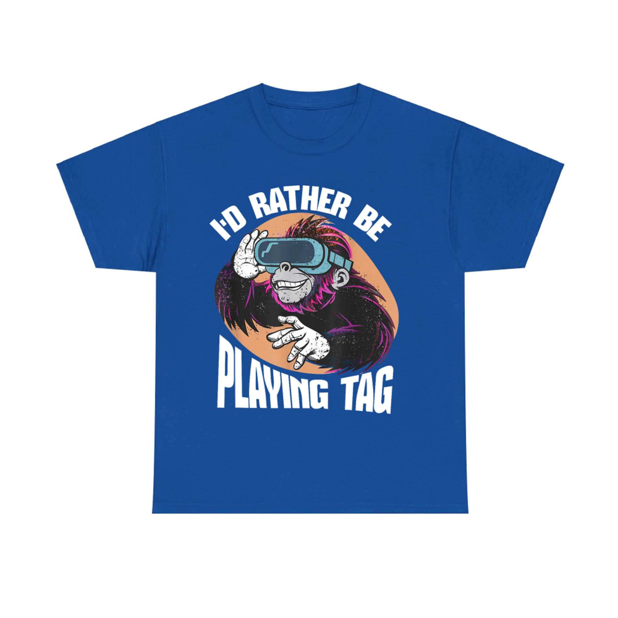 I'd Rather Be Playing Tag Funny Video Game Player VR Gamer T-Shirt