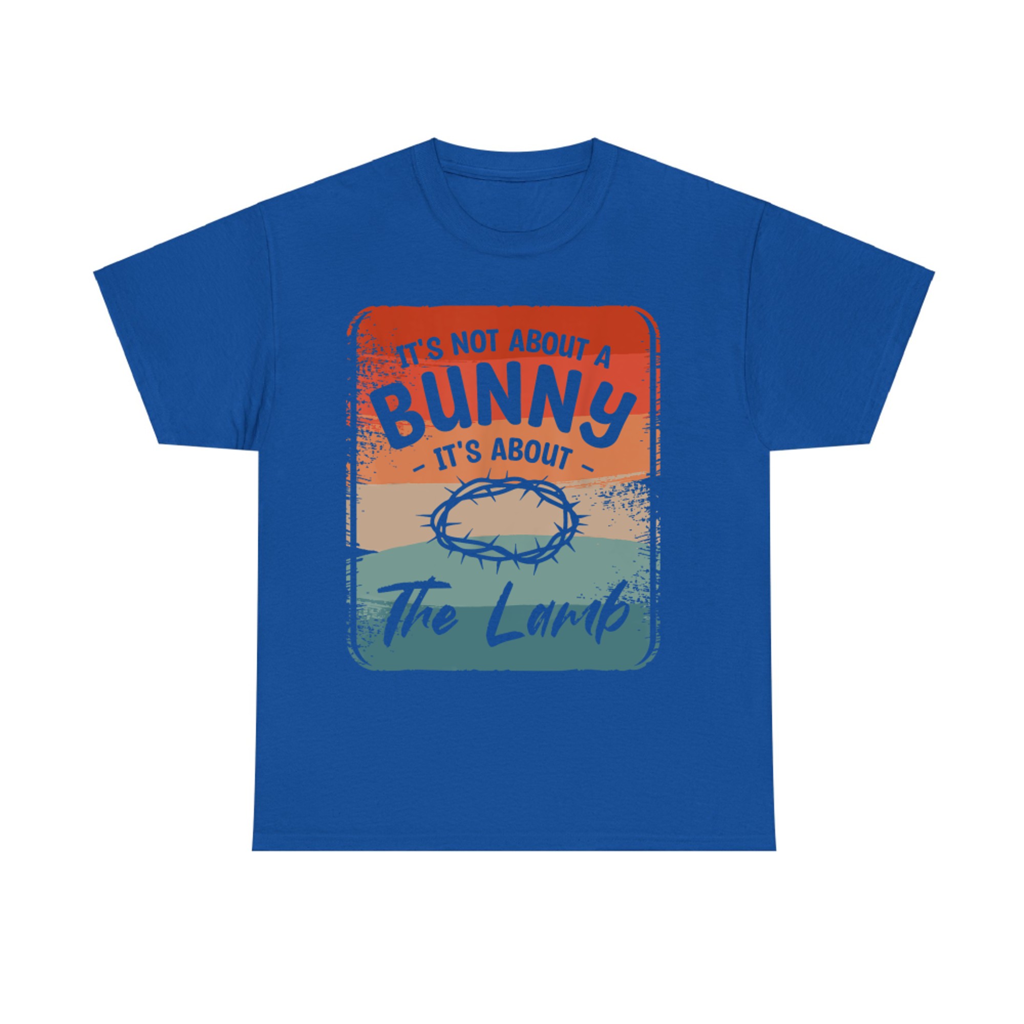 It's Not About The Bunny It's About The Lamb Easter Sunday T-Shirt