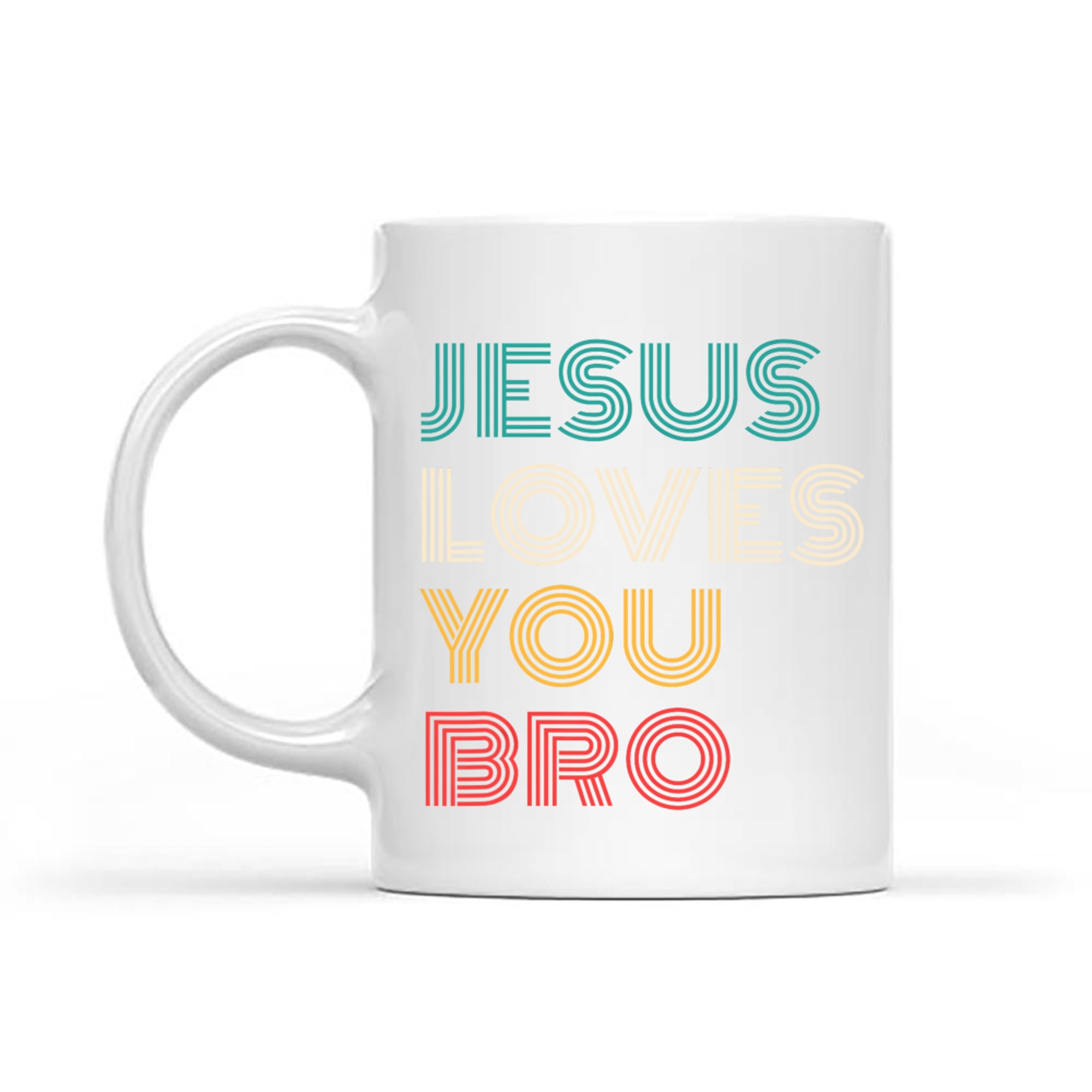 Jesus Loves You Bro, Funny Christian Faith Retro Mug