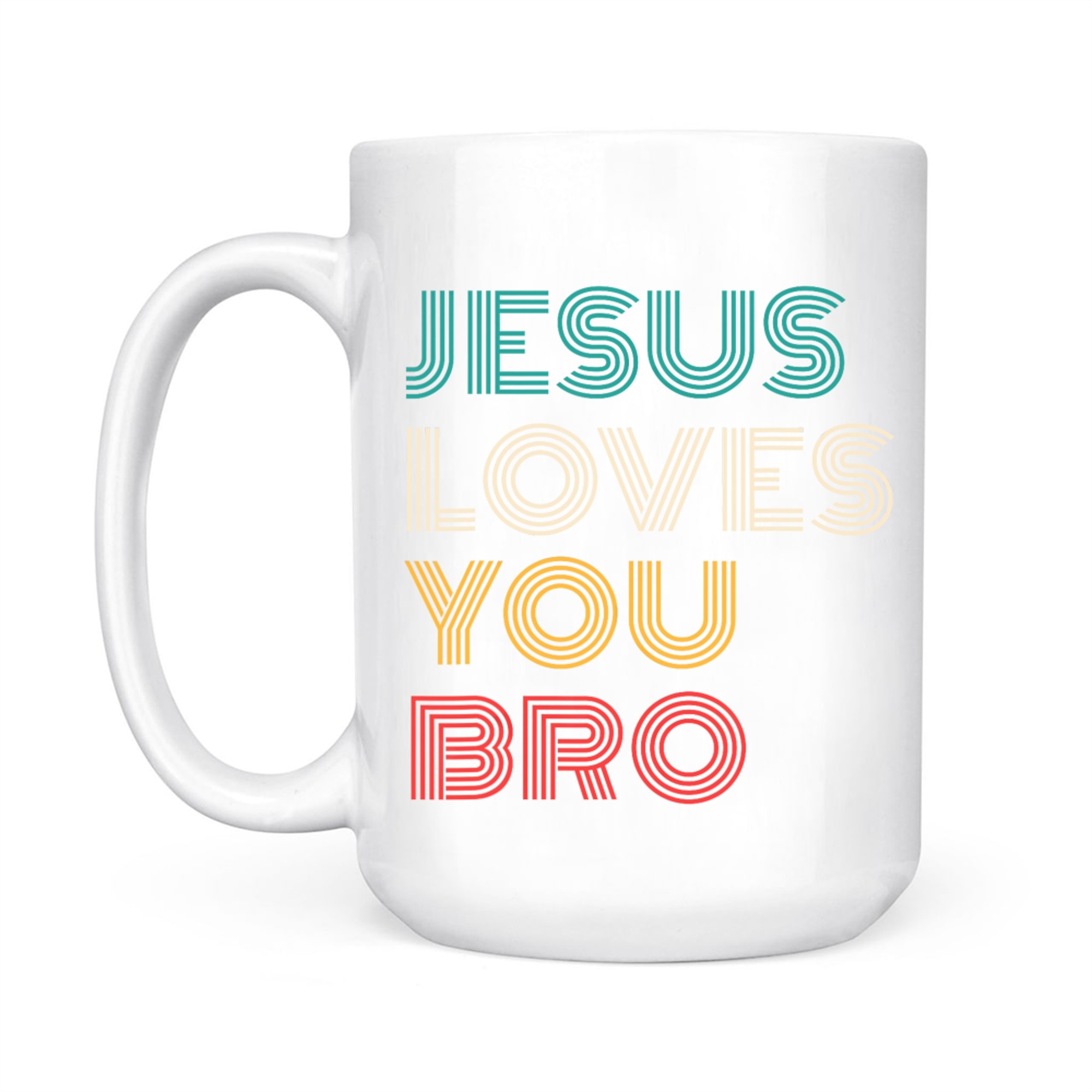 Jesus Loves You Bro, Funny Christian Faith Retro Mug