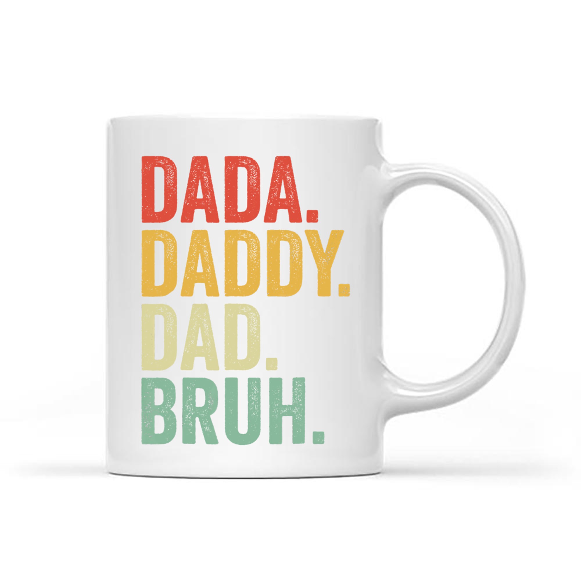 Men Dada Daddy Dad Bruh Fathers Day Vintage Funny Father Mug