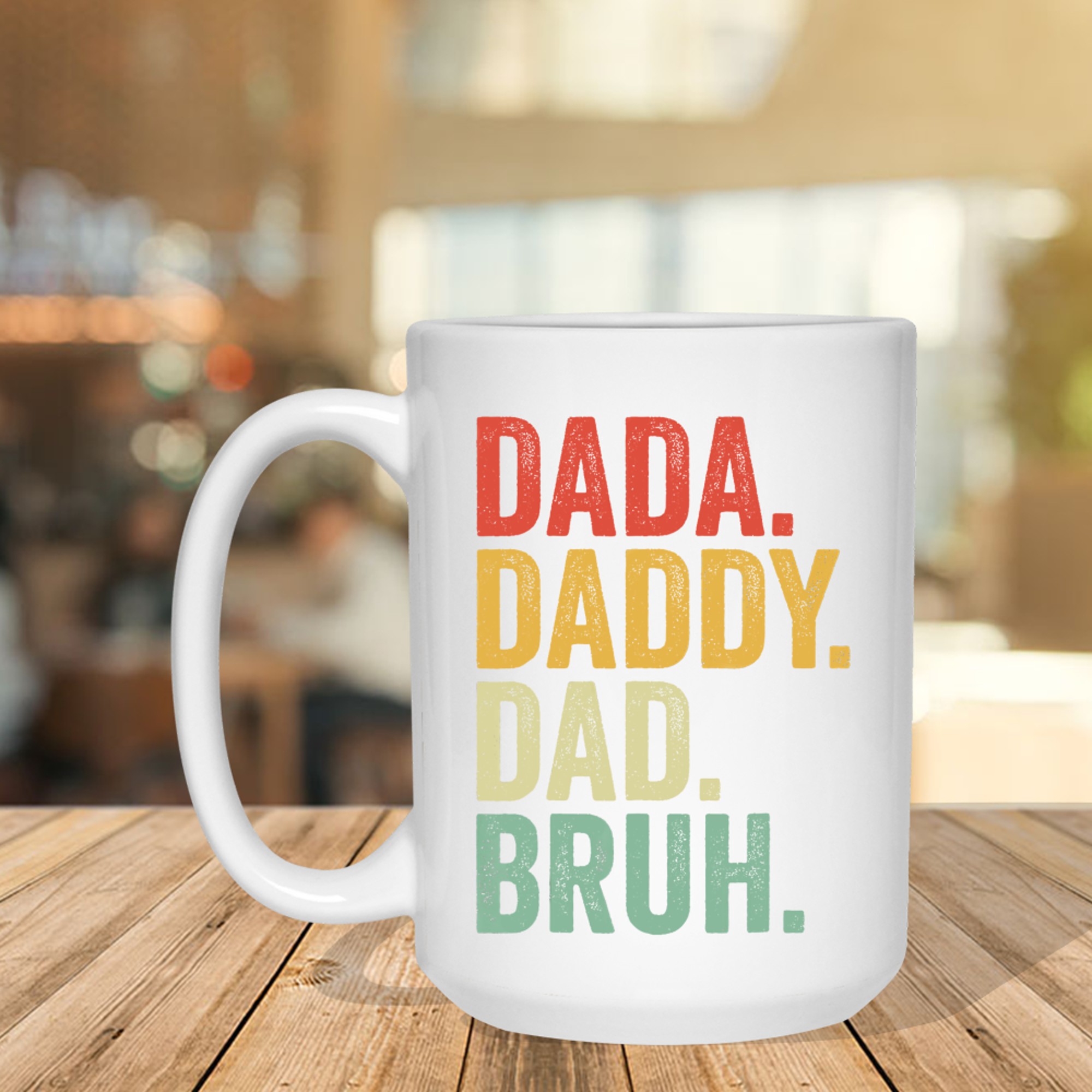 Men Dada Daddy Dad Bruh Fathers Day Vintage Funny Father Mug