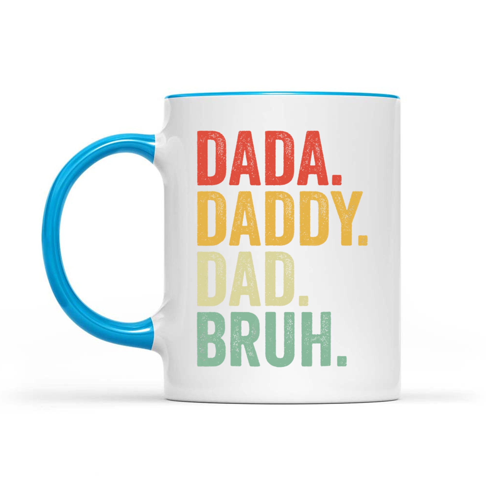Men Dada Daddy Dad Bruh Fathers Day Vintage Funny Father Mug