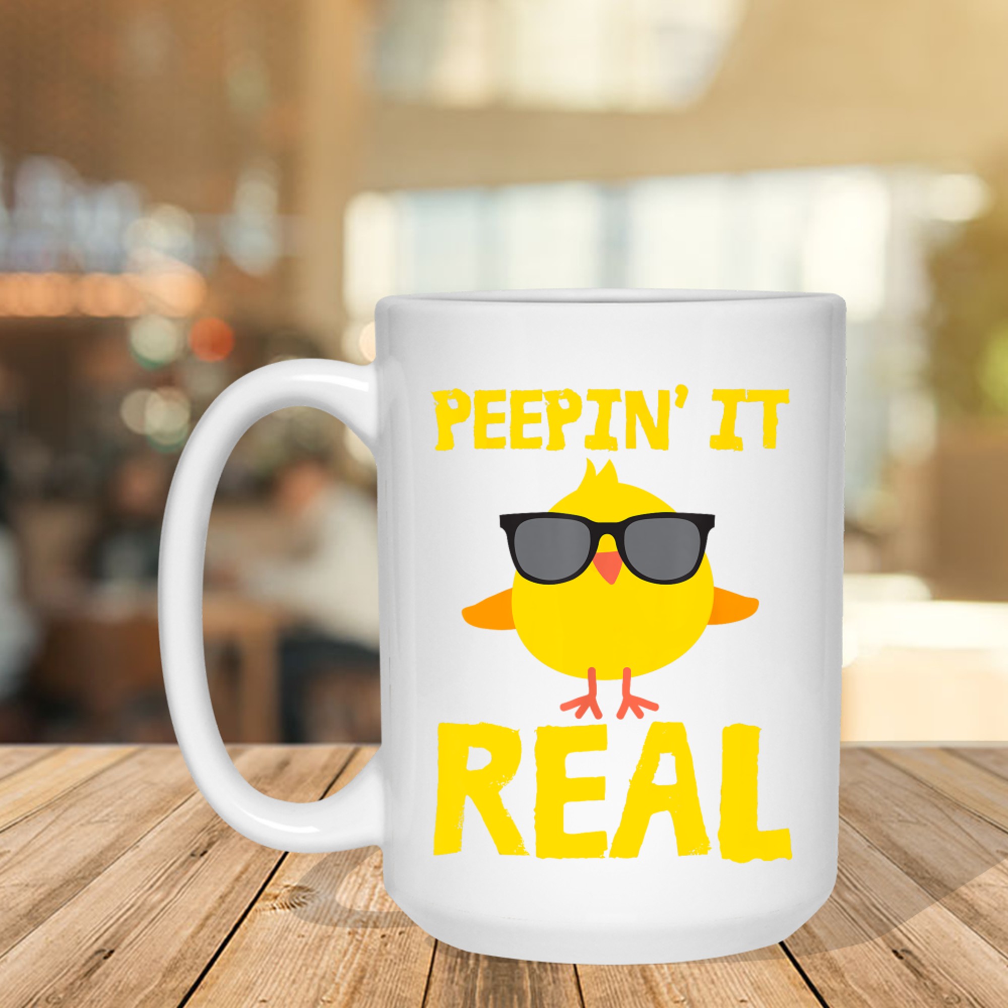 Peepin' It Real Funny Cool Chick Peep Chickens Easter Pun Mug