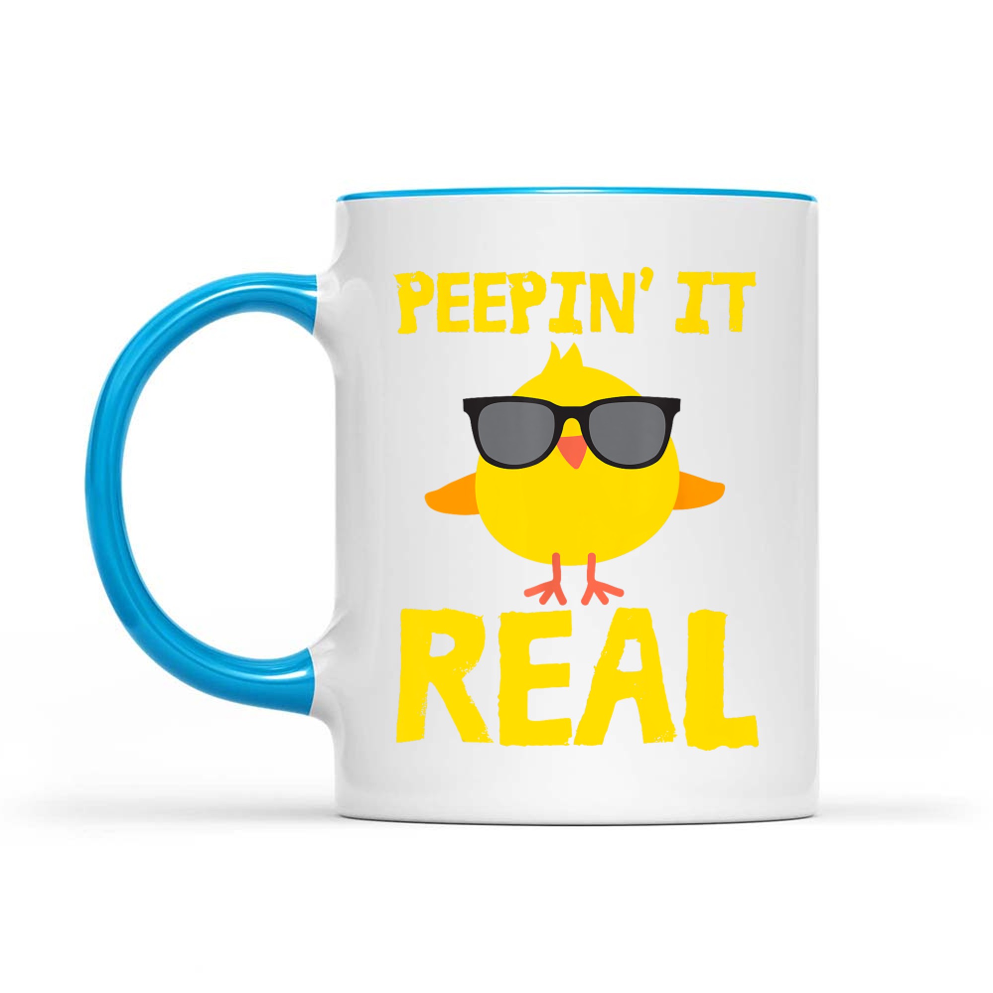 Peepin' It Real Funny Cool Chick Peep Chickens Easter Pun Mug