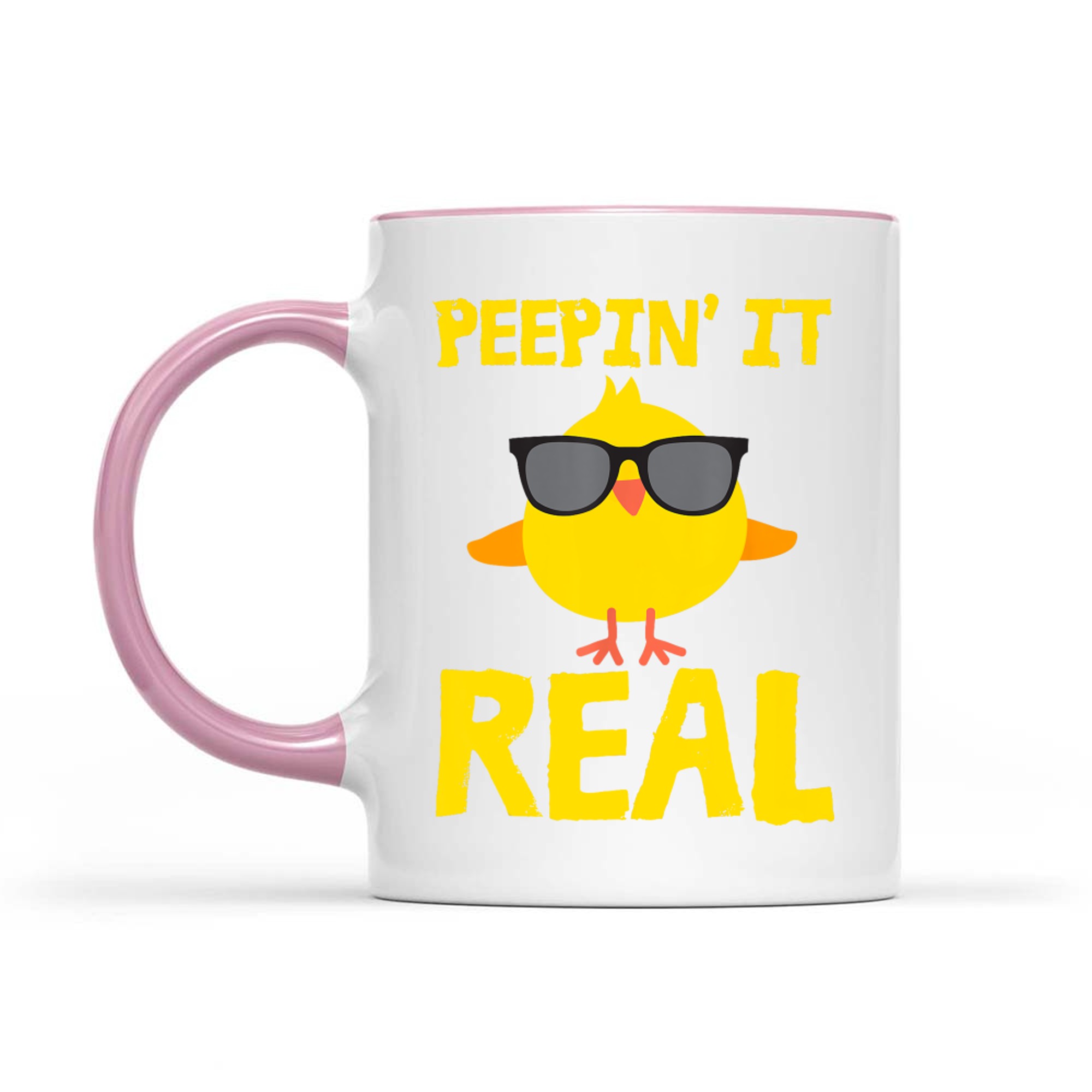 Peepin' It Real Funny Cool Chick Peep Chickens Easter Pun Mug