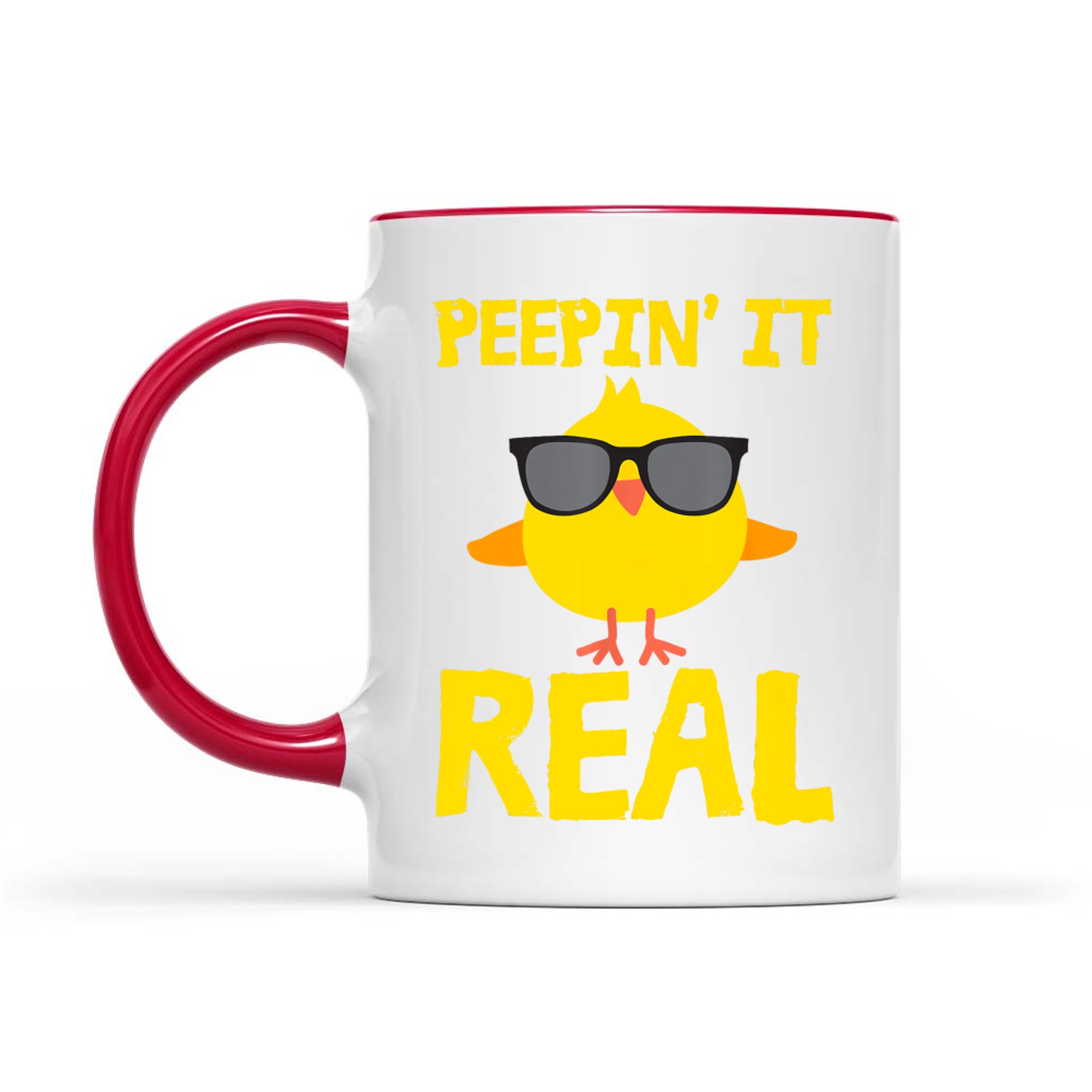Peepin' It Real Funny Cool Chick Peep Chickens Easter Pun Mug