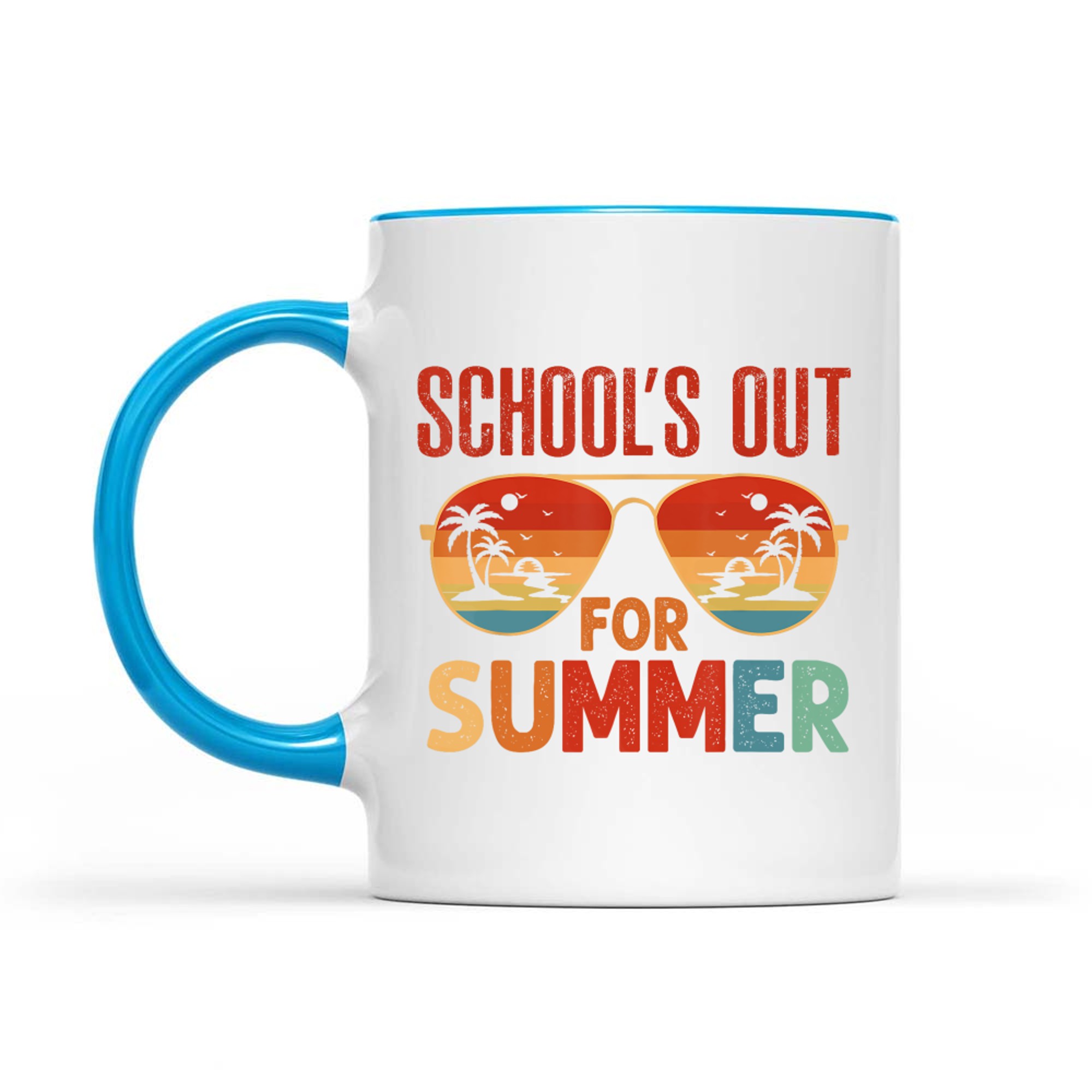 School's Out For Summer Last Day Of School Mug