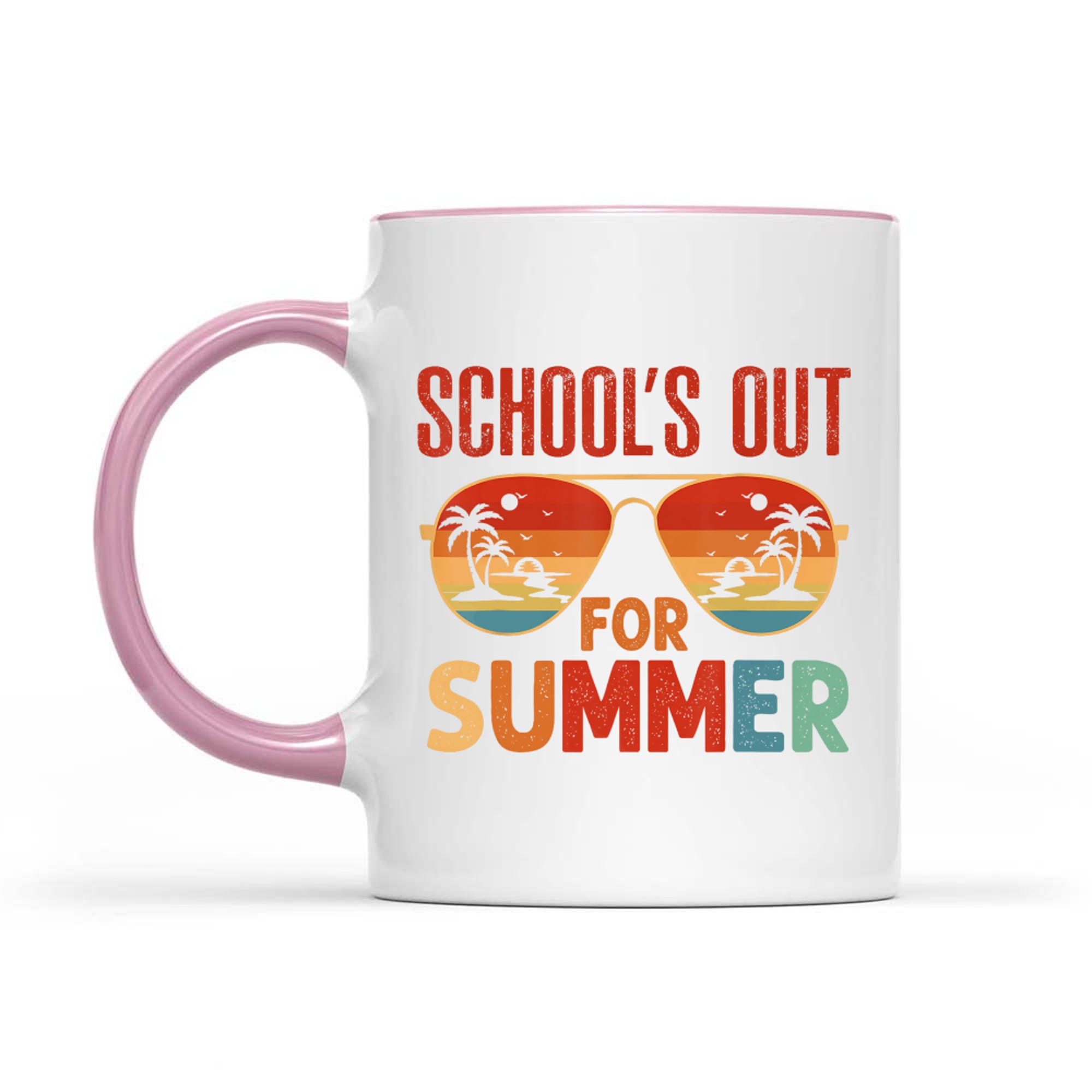 School's Out For Summer Last Day Of School Mug