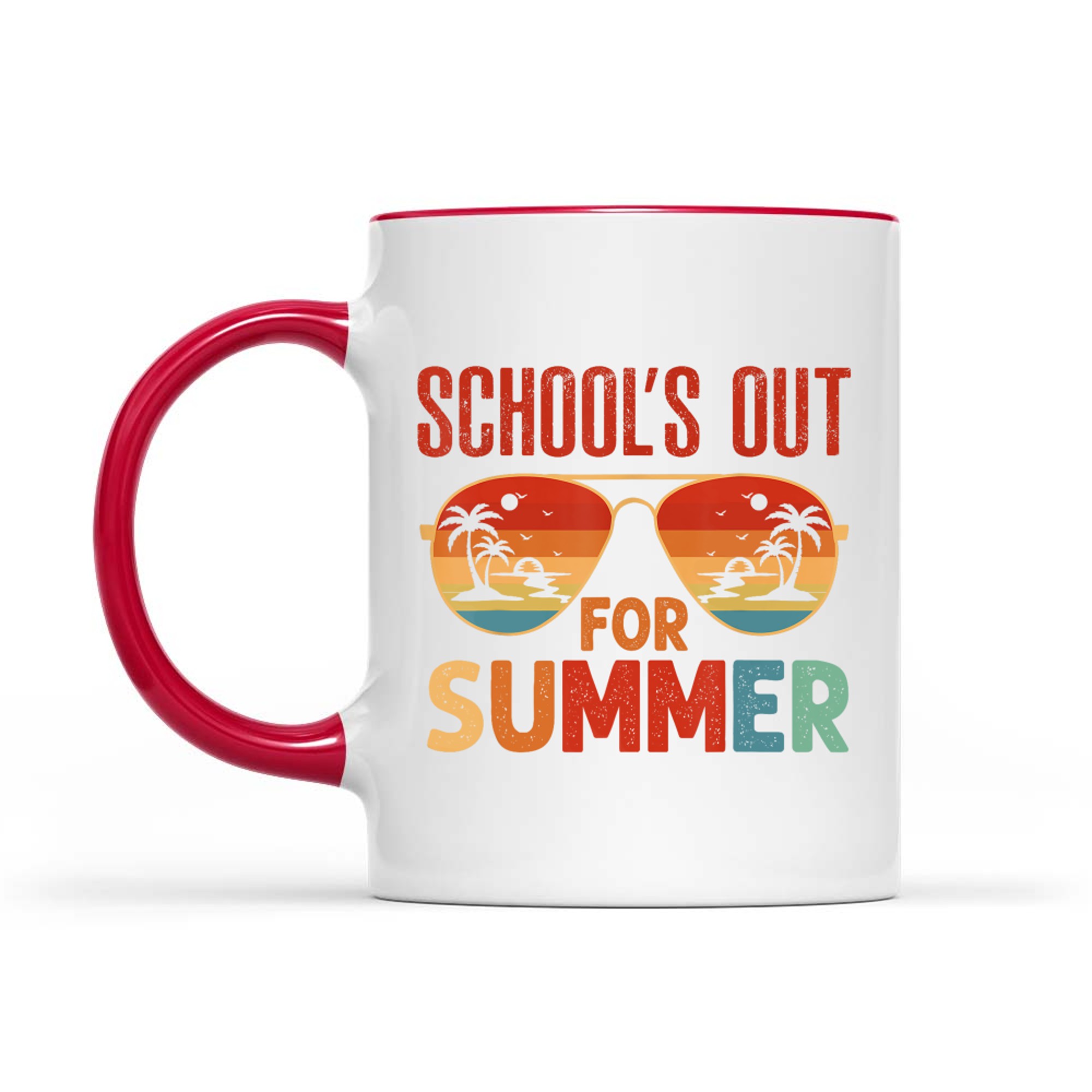 School's Out For Summer Last Day Of School Mug