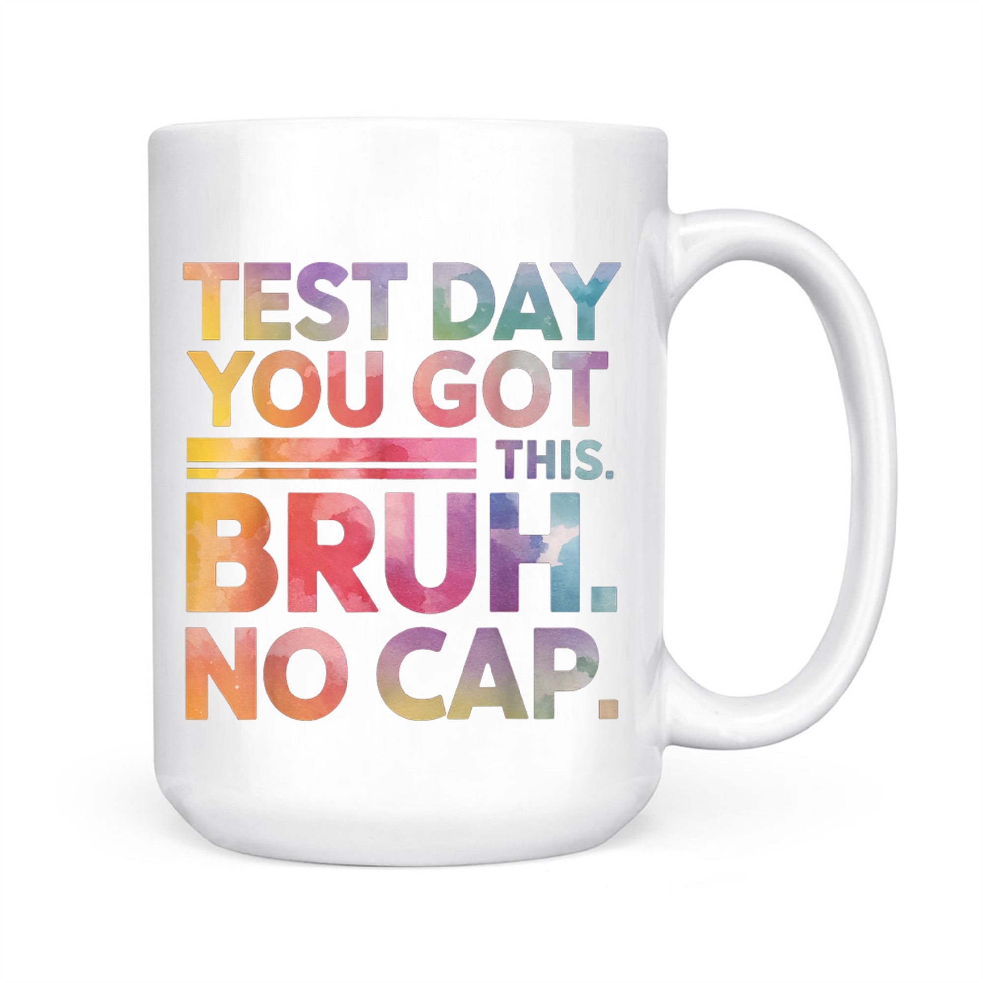 Test Day Teacher Bruh Funny Mug