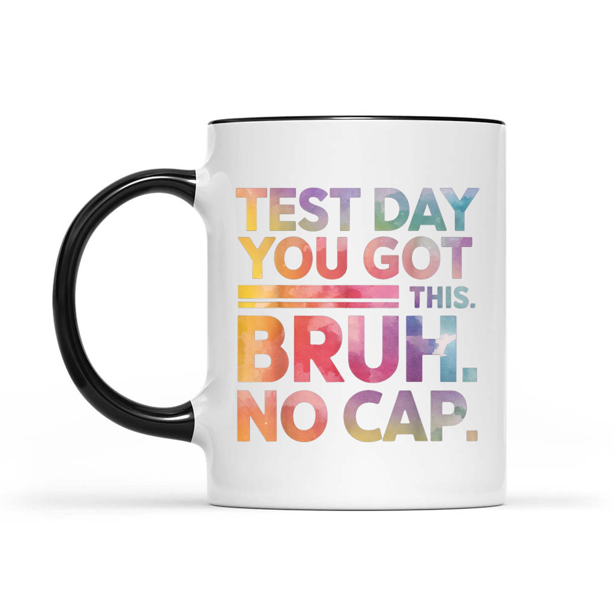 Test Day Teacher Bruh Funny Mug