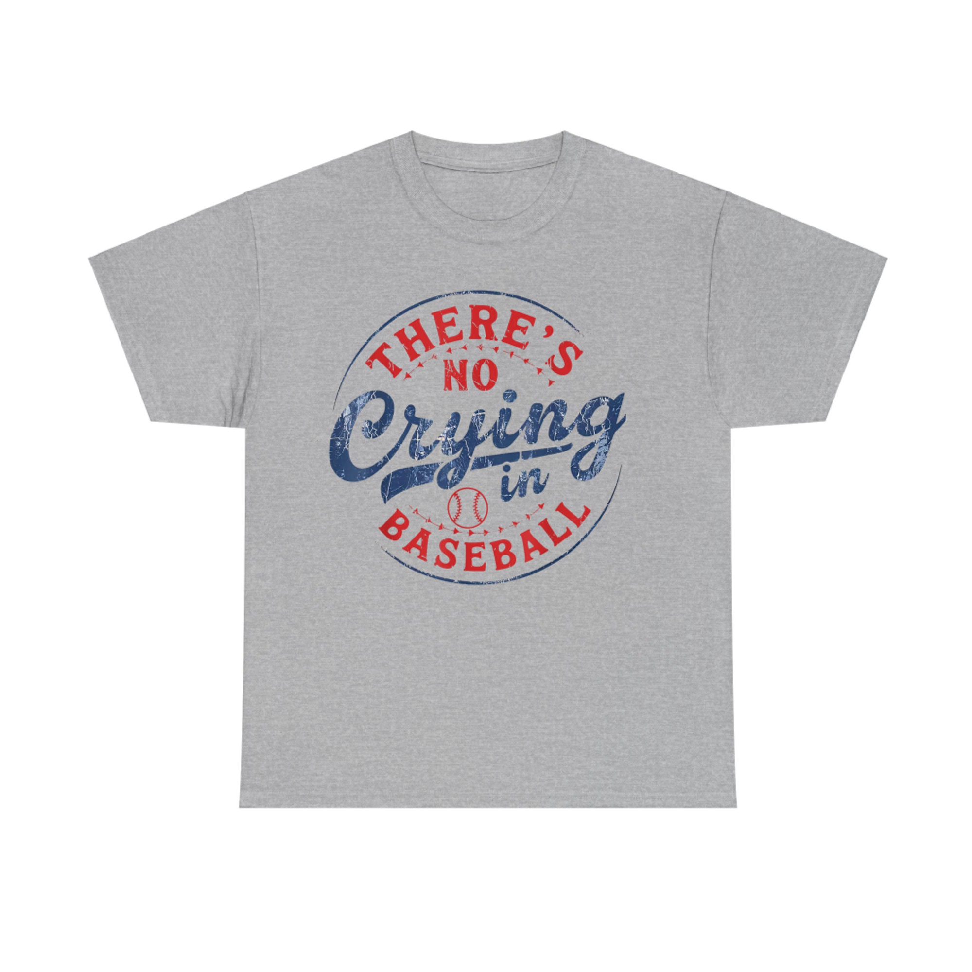 There Is No Crying In Baseball Funny Game Day Baseball Mom T-Shirt