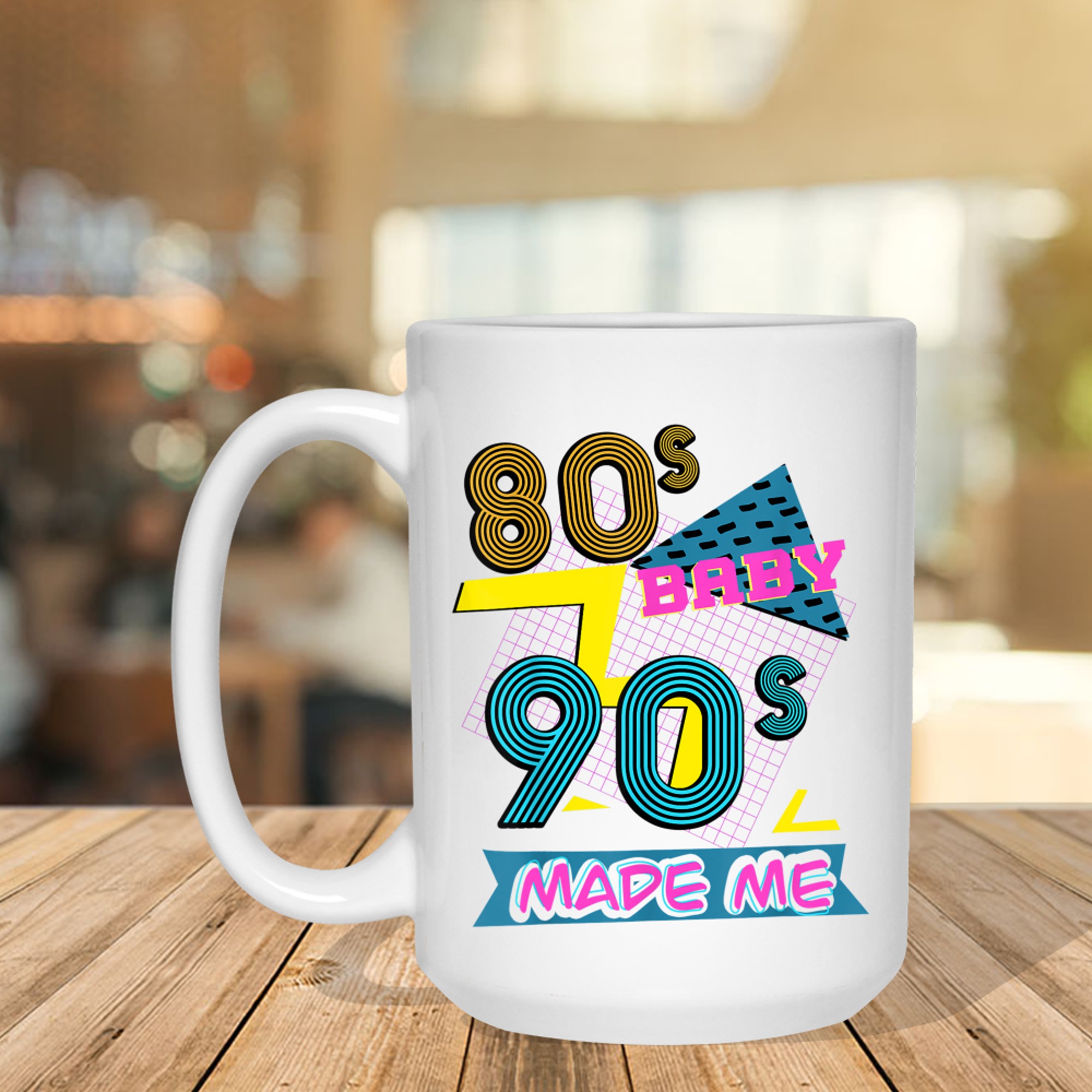 80s Baby 90s Made Me Retro Nostalgia Mug