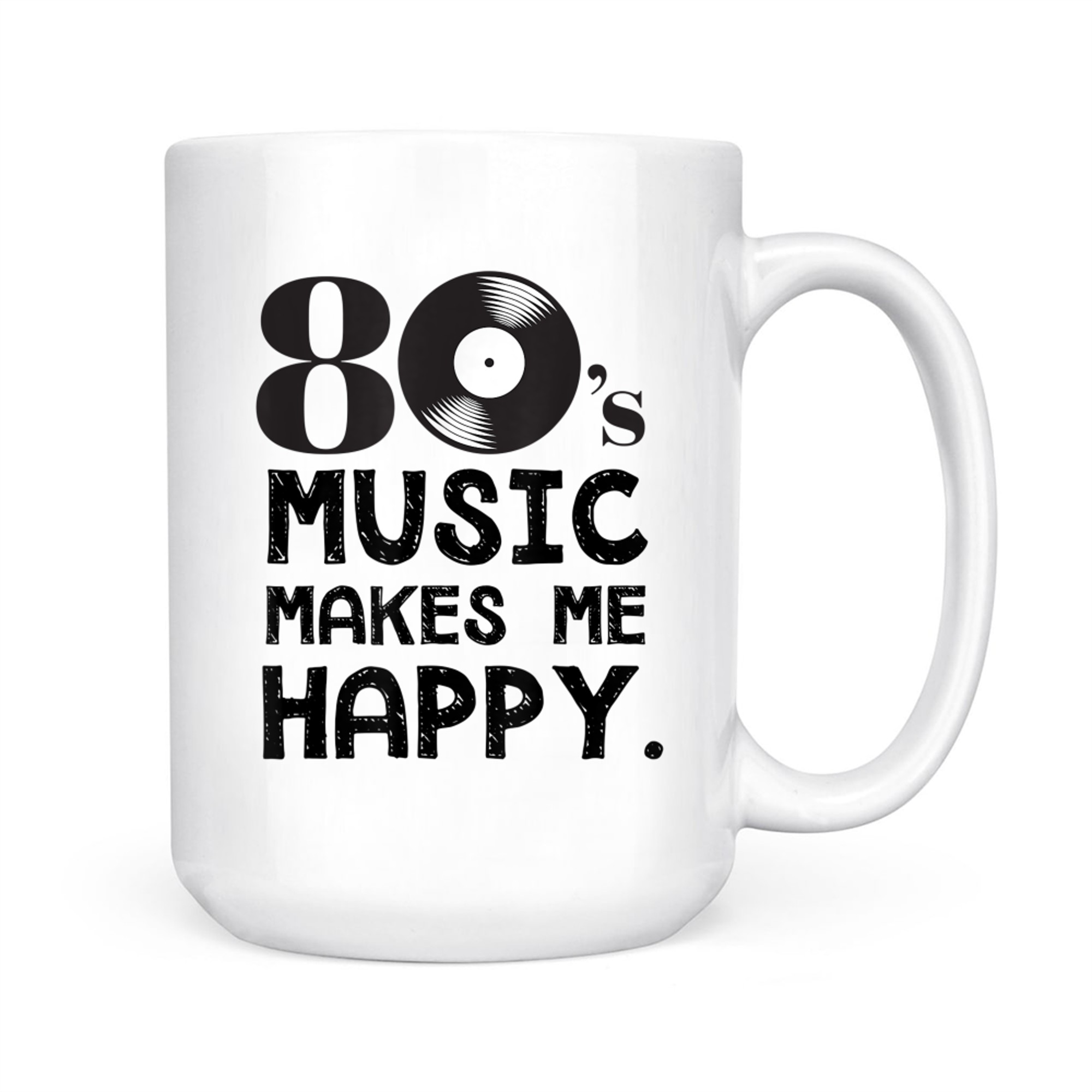80's Music Makes Me Happy 80s Nostalgia Mug