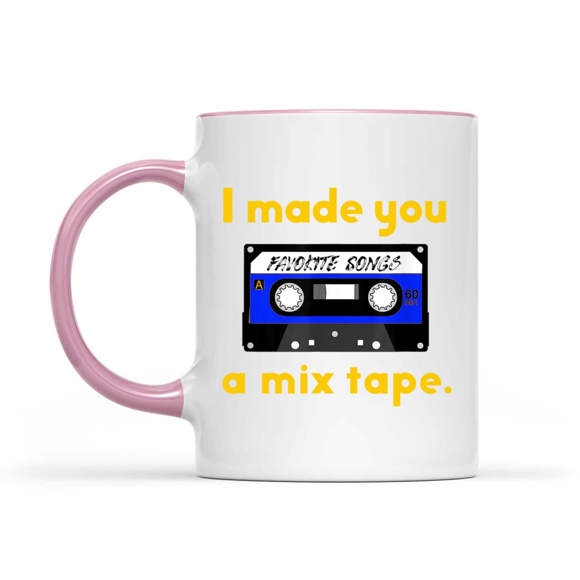 80s Nostalgia I Made You a Mix Tape Mug