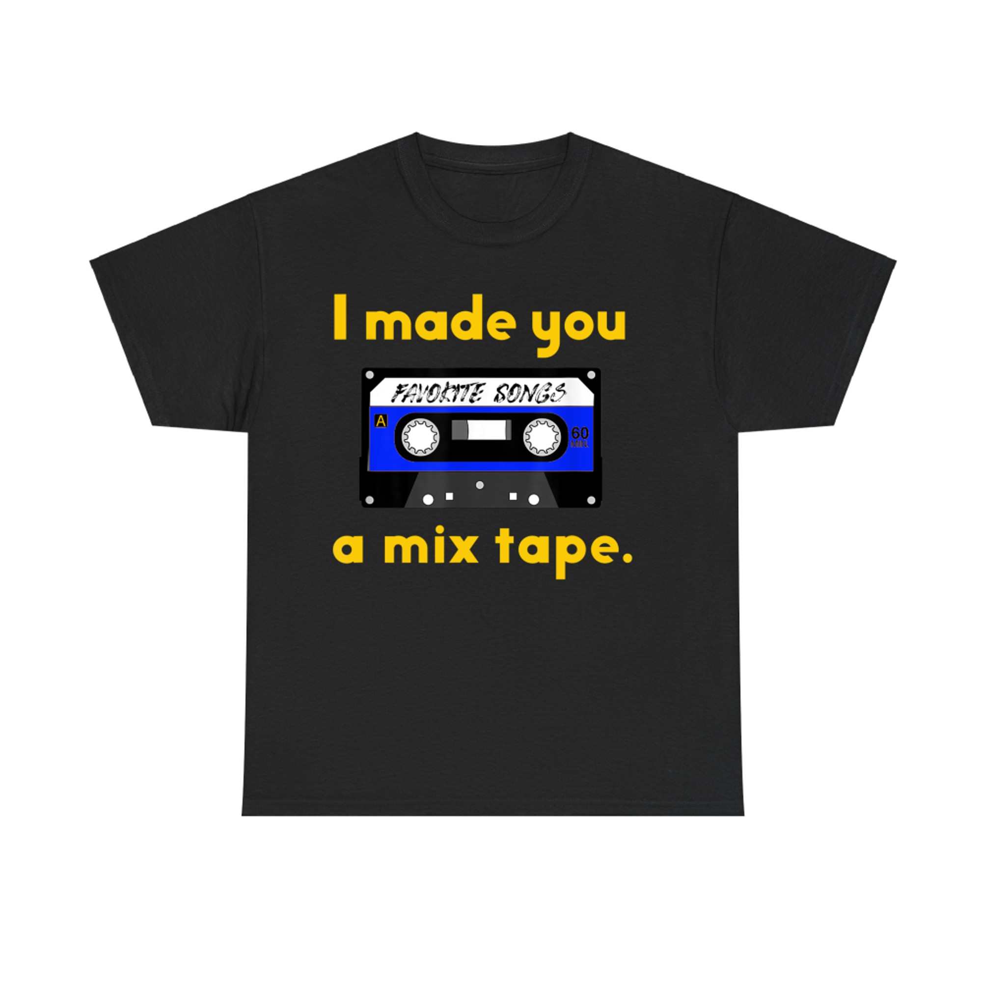 80s Nostalgia I Made You a Mix Tape T-Shirt