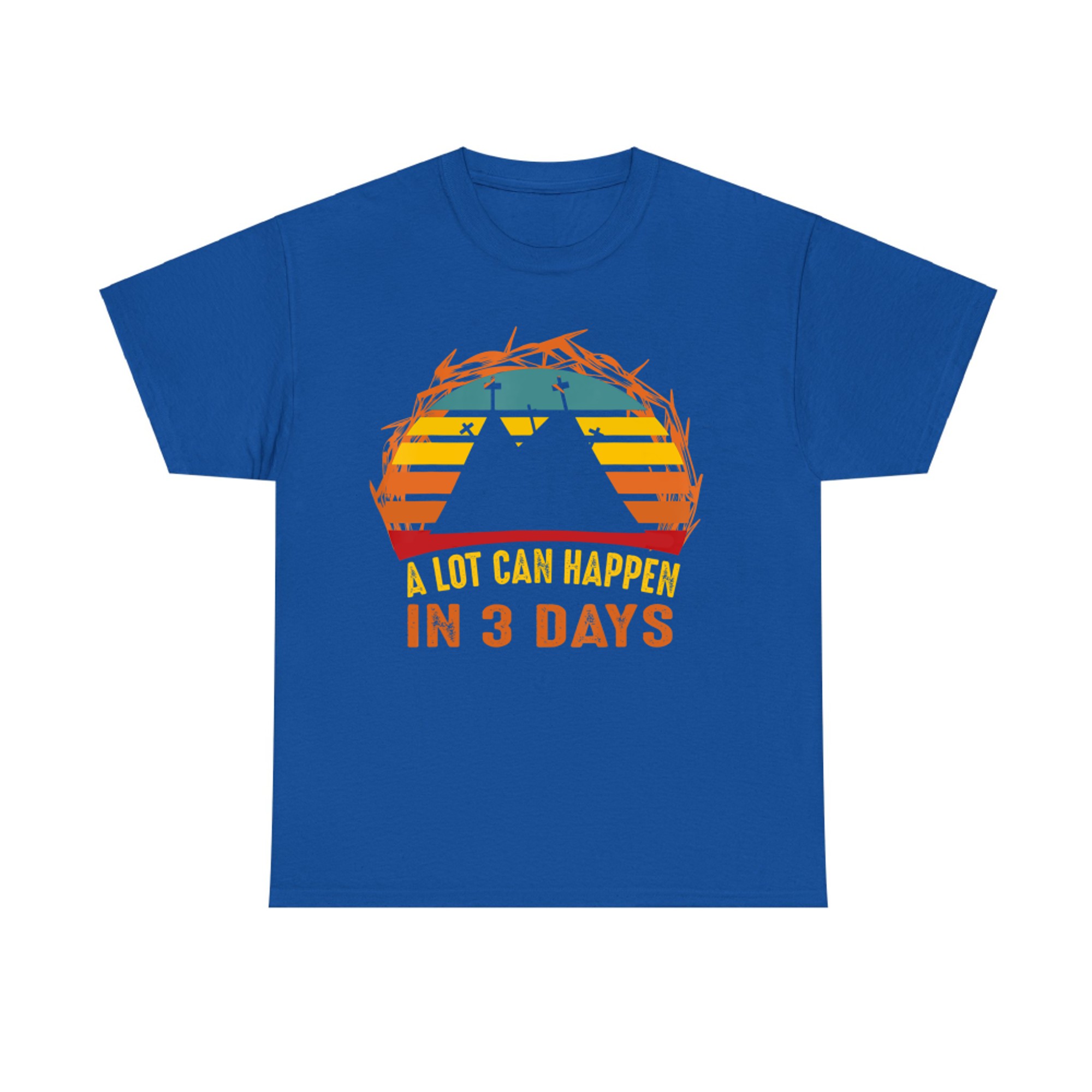 A Lot Can Happen In Days Christian Easter Vintage T-Shirt