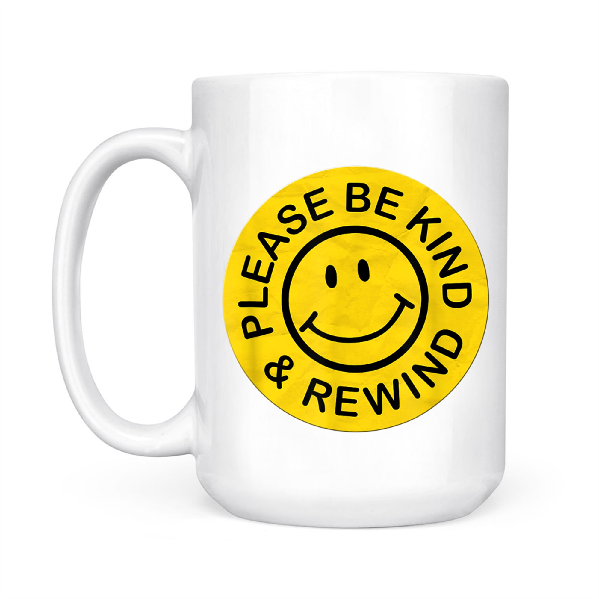 Be Kind Rewind Retro Nostalgia Yellow Sticker 80s 90s Mug