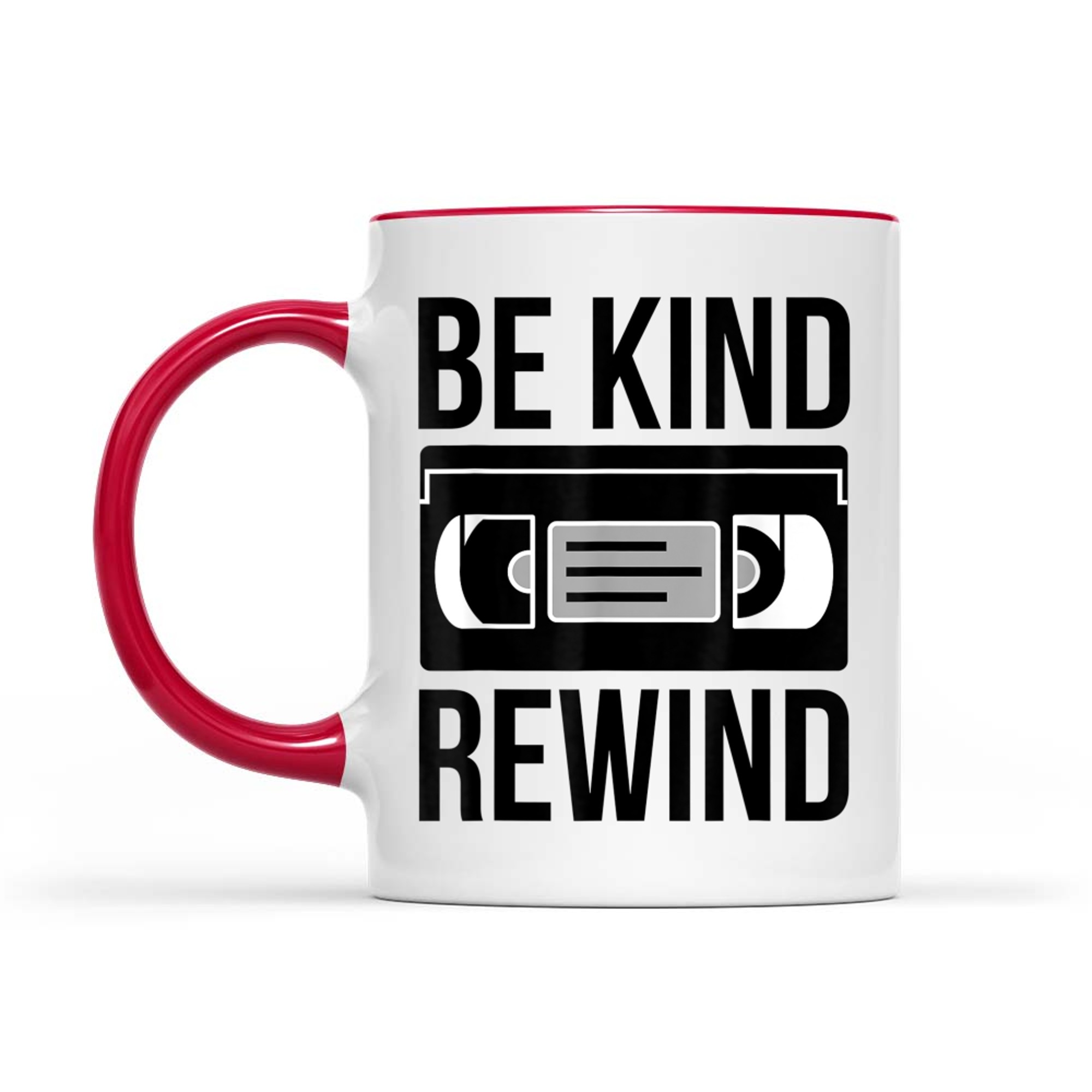 Be Kind Rewind VHS 80s 90s Nostalgia Never Forget Mug