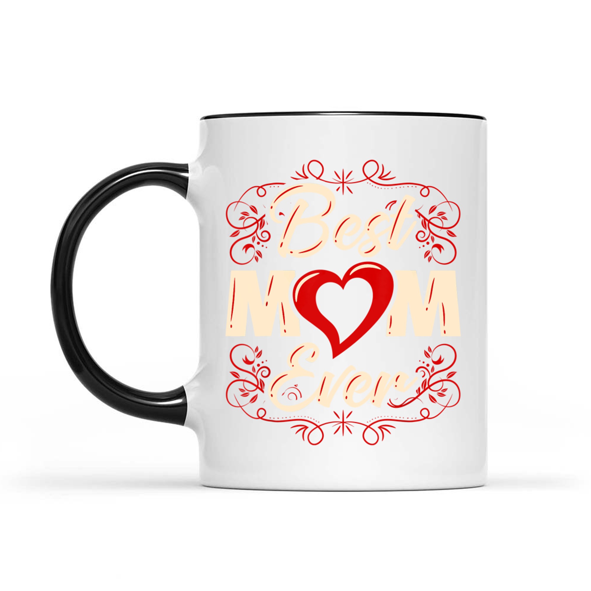 Best Mom Ever Mother’s Day Gift Mug