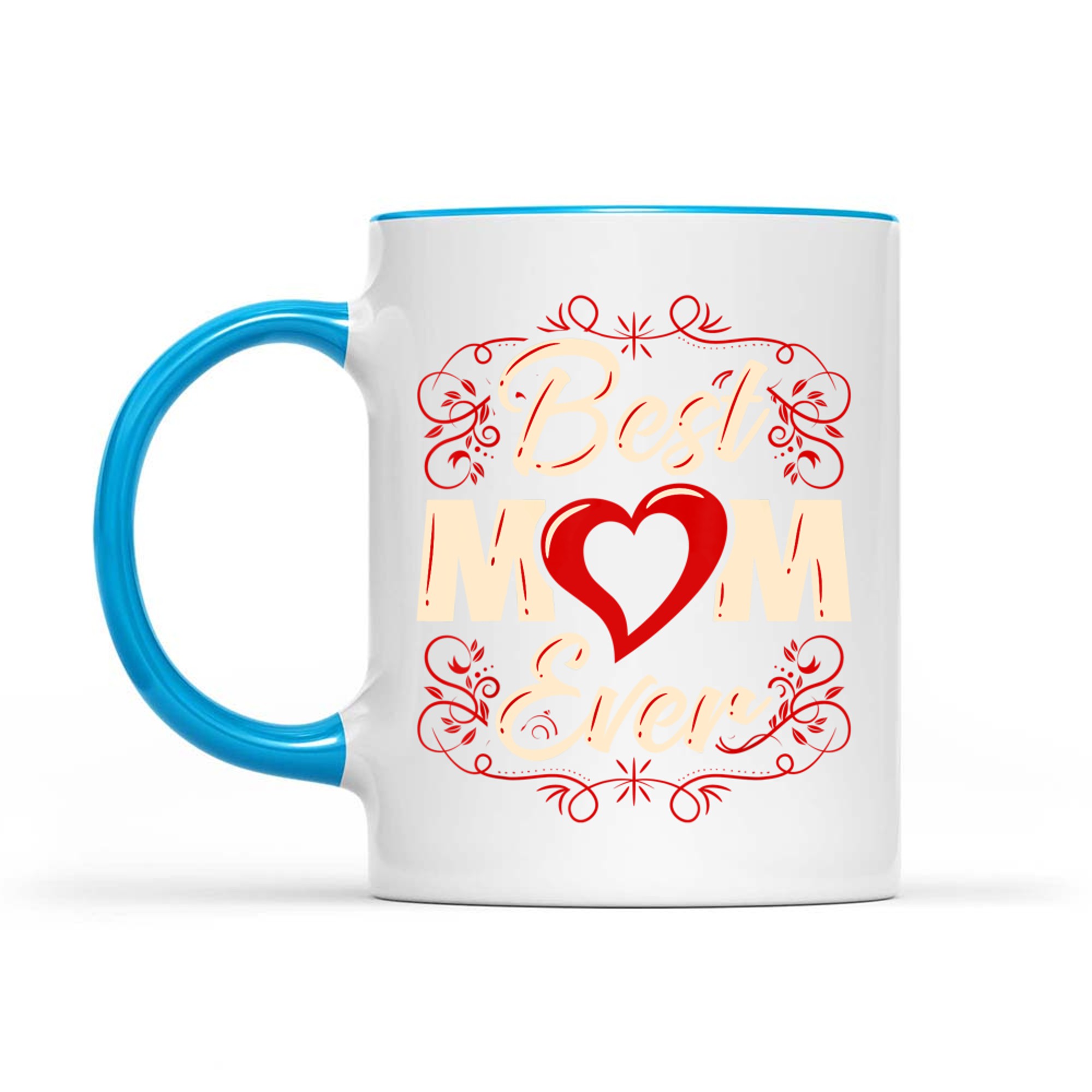 Best Mom Ever Mother’s Day Gift Mug