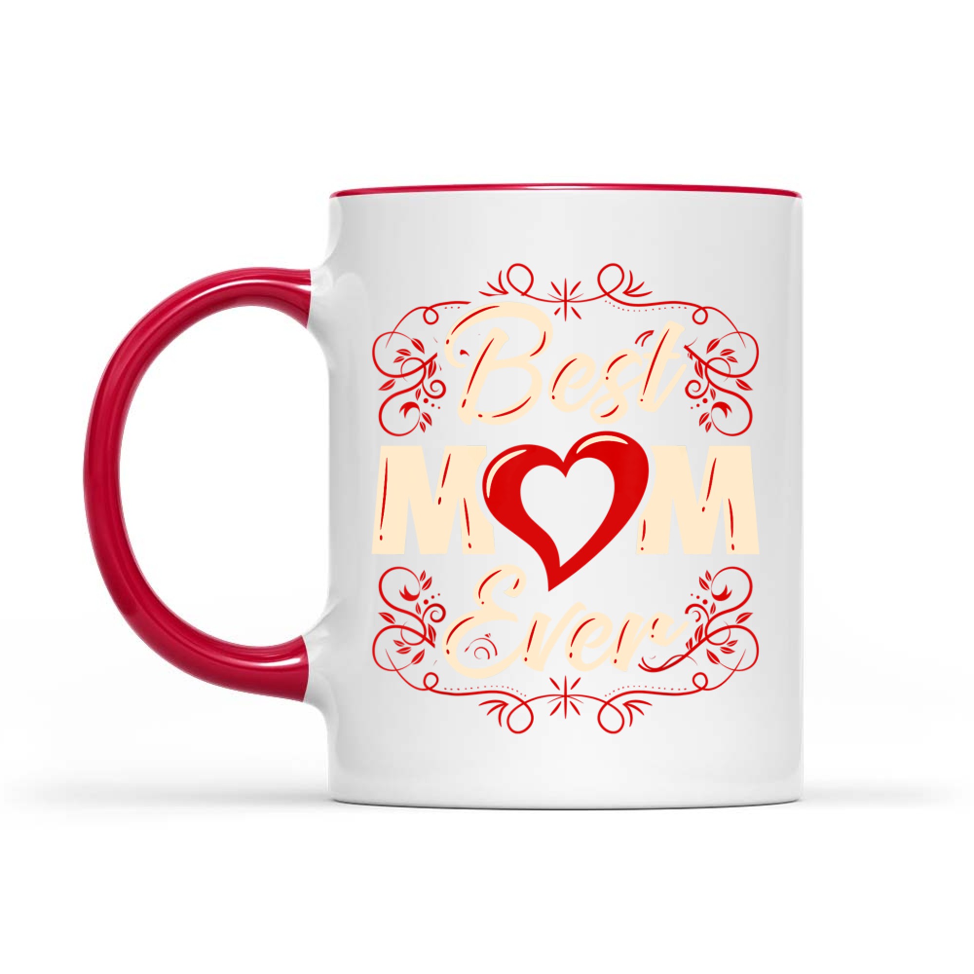 Best Mom Ever Mother’s Day Gift Mug