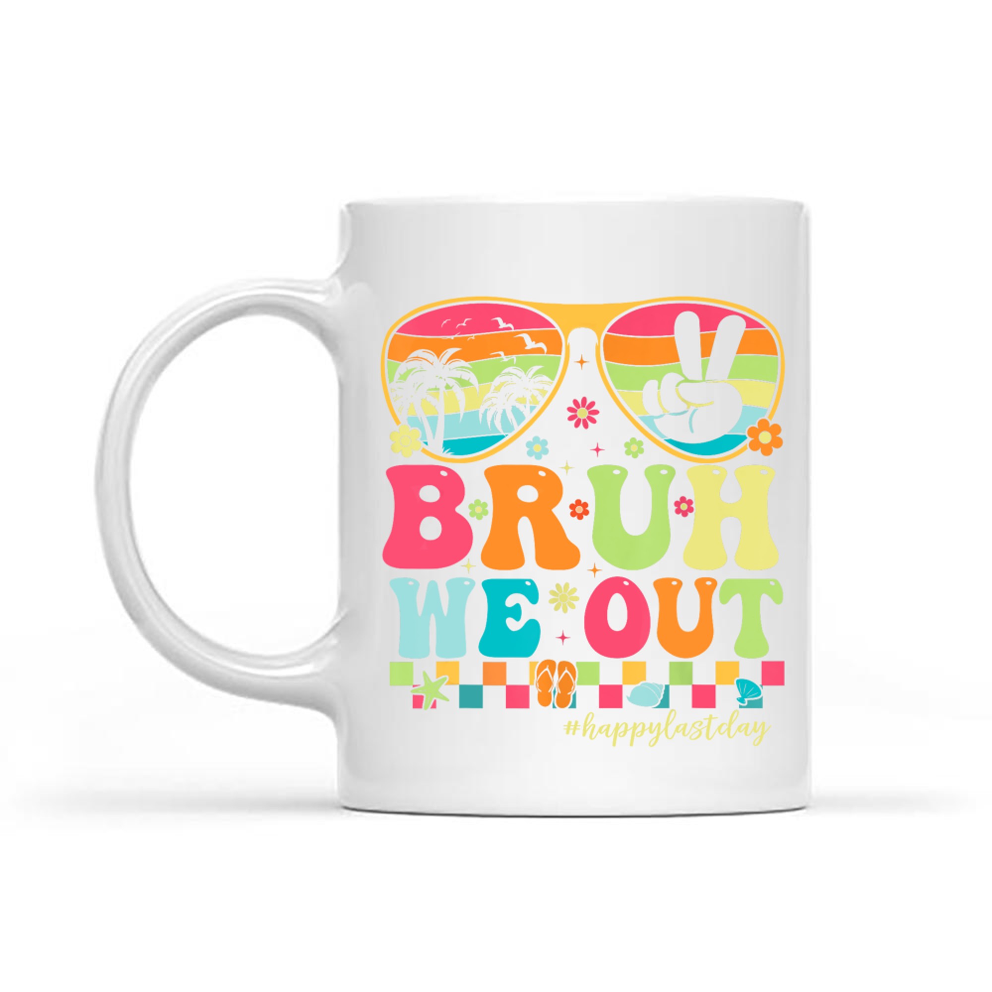 Bruh We Out Retro Groovy Colorful Sunglasses Tropical Vibes Mug