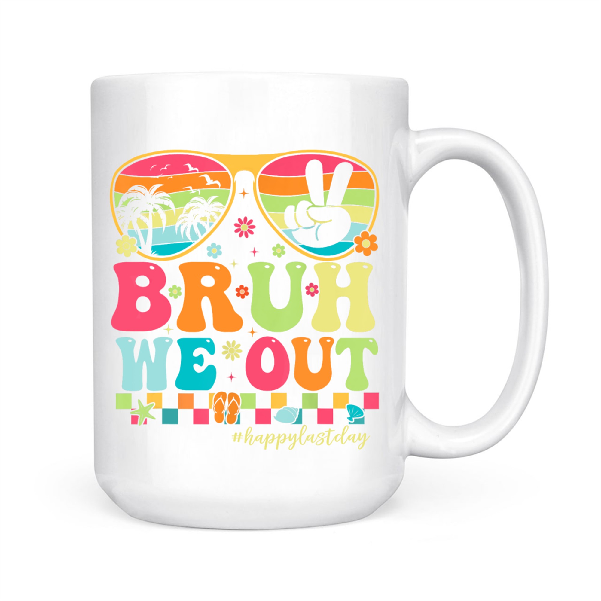 Bruh We Out Retro Groovy Colorful Sunglasses Tropical Vibes Mug