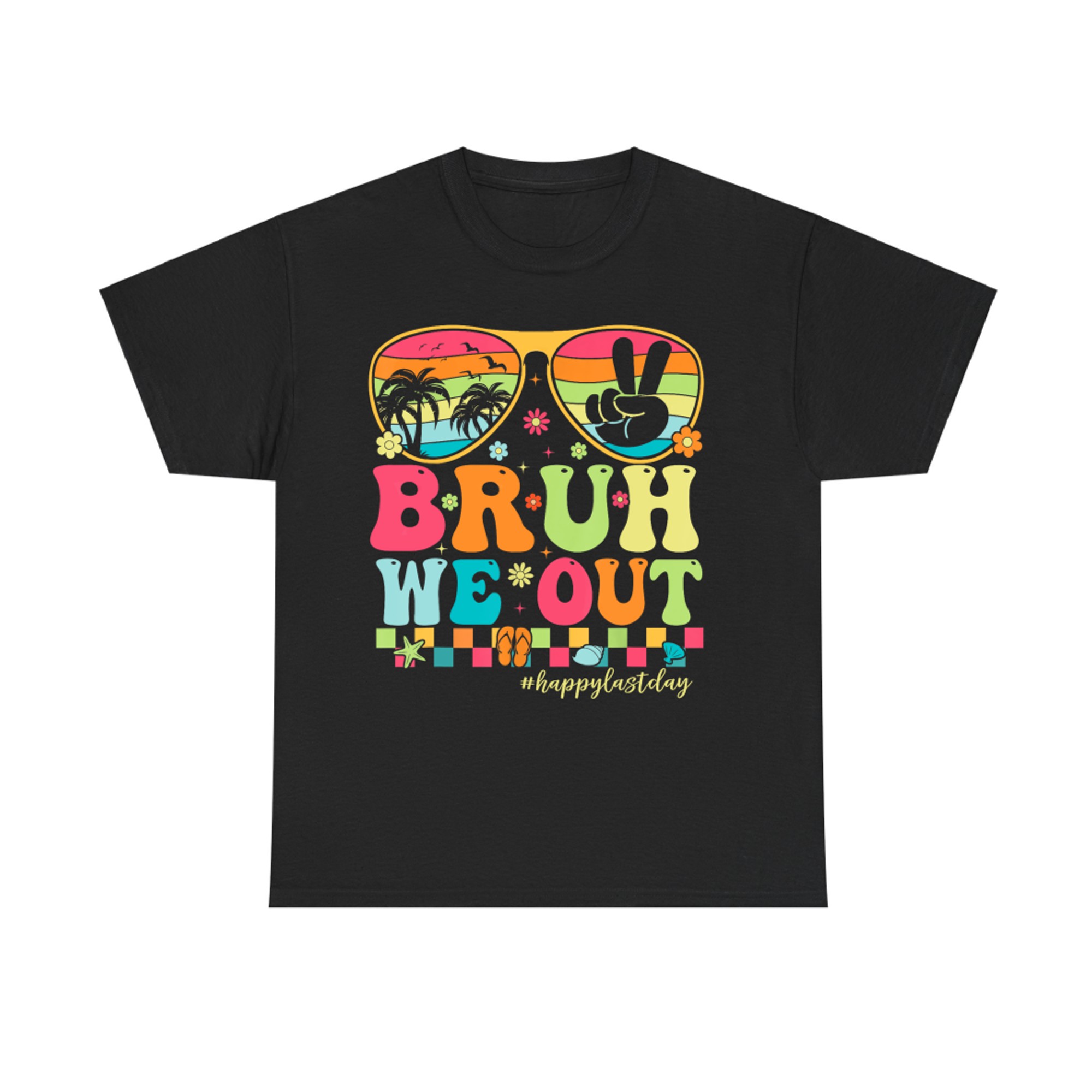 Bruh We Out Retro Groovy Colorful Sunglasses Tropical Vibes T-Shirt