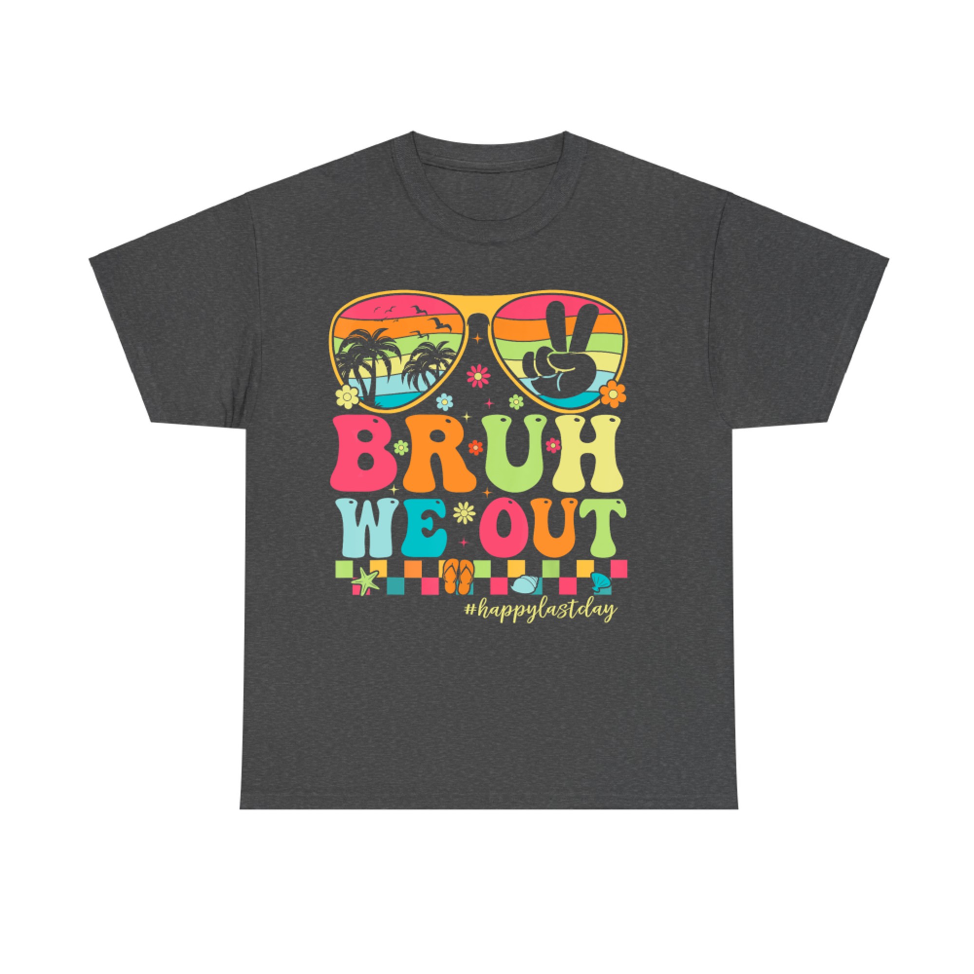 Bruh We Out Retro Groovy Colorful Sunglasses Tropical Vibes T-Shirt