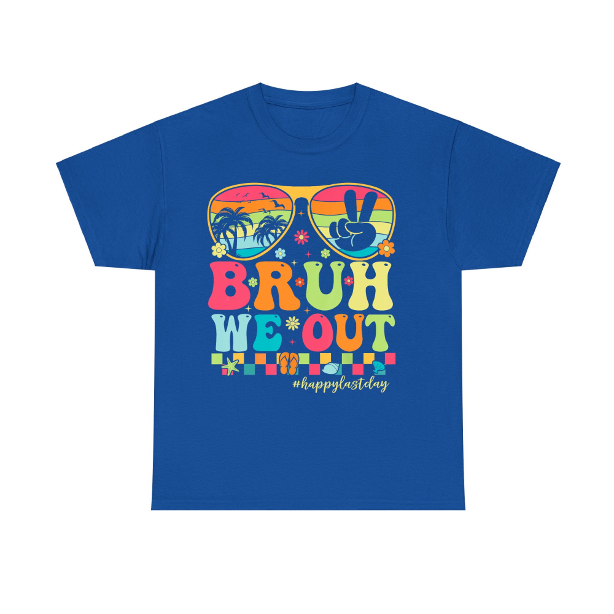 Bruh We Out Retro Groovy Colorful Sunglasses Tropical Vibes T-Shirt