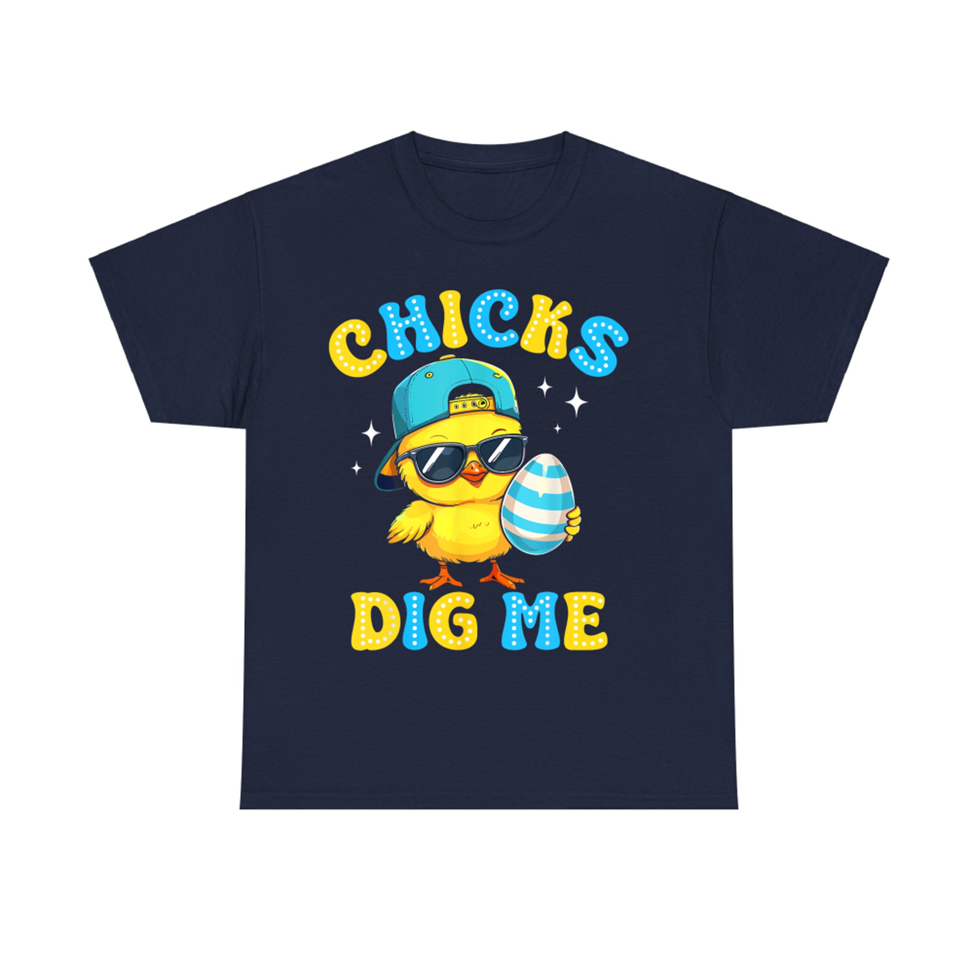 Chicks Dig Me Easter Toddler Boys Men Happy Easter Funny T-Shirt