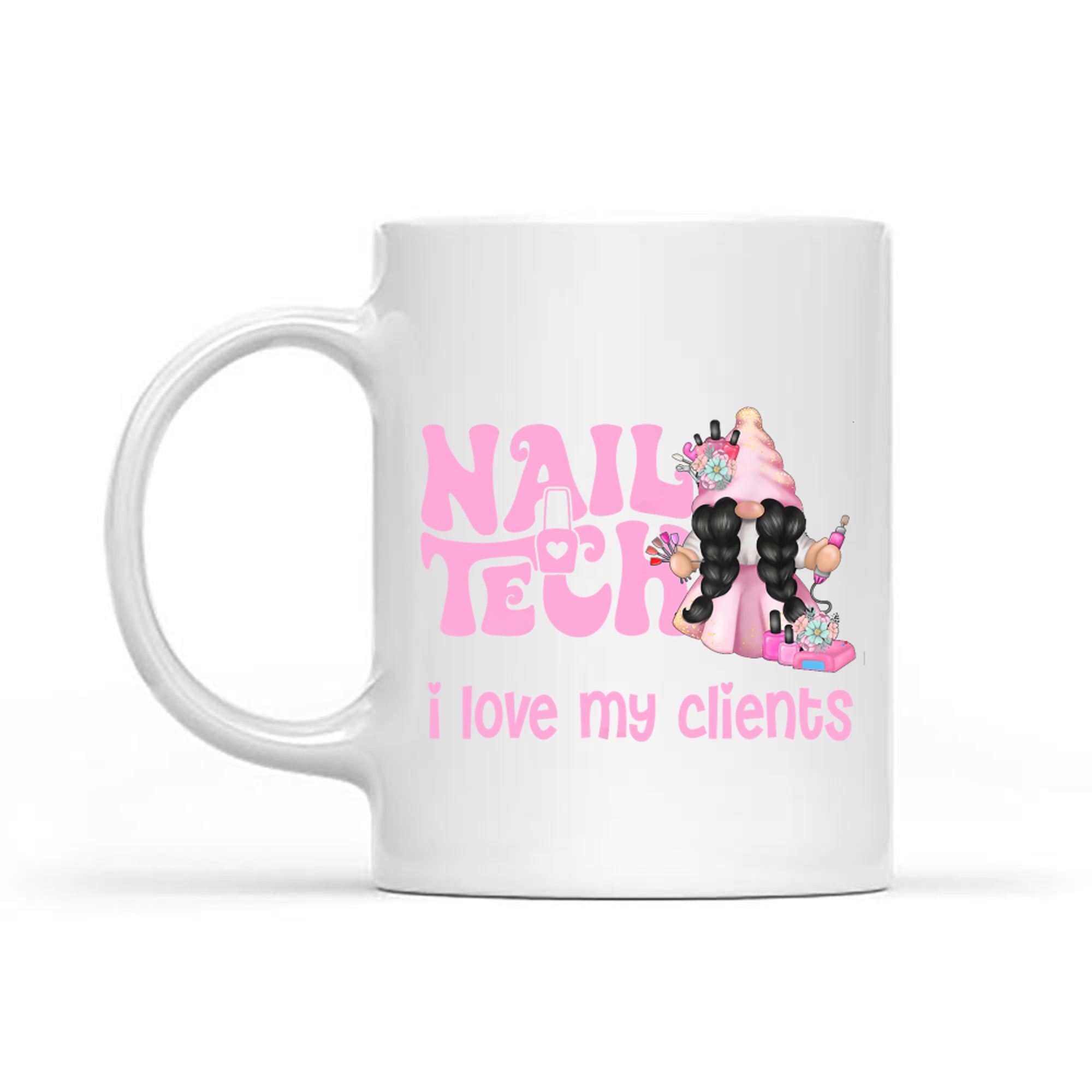 Cute Gnome I Love My Clients Nail Tech Manicure Pedicure Mug