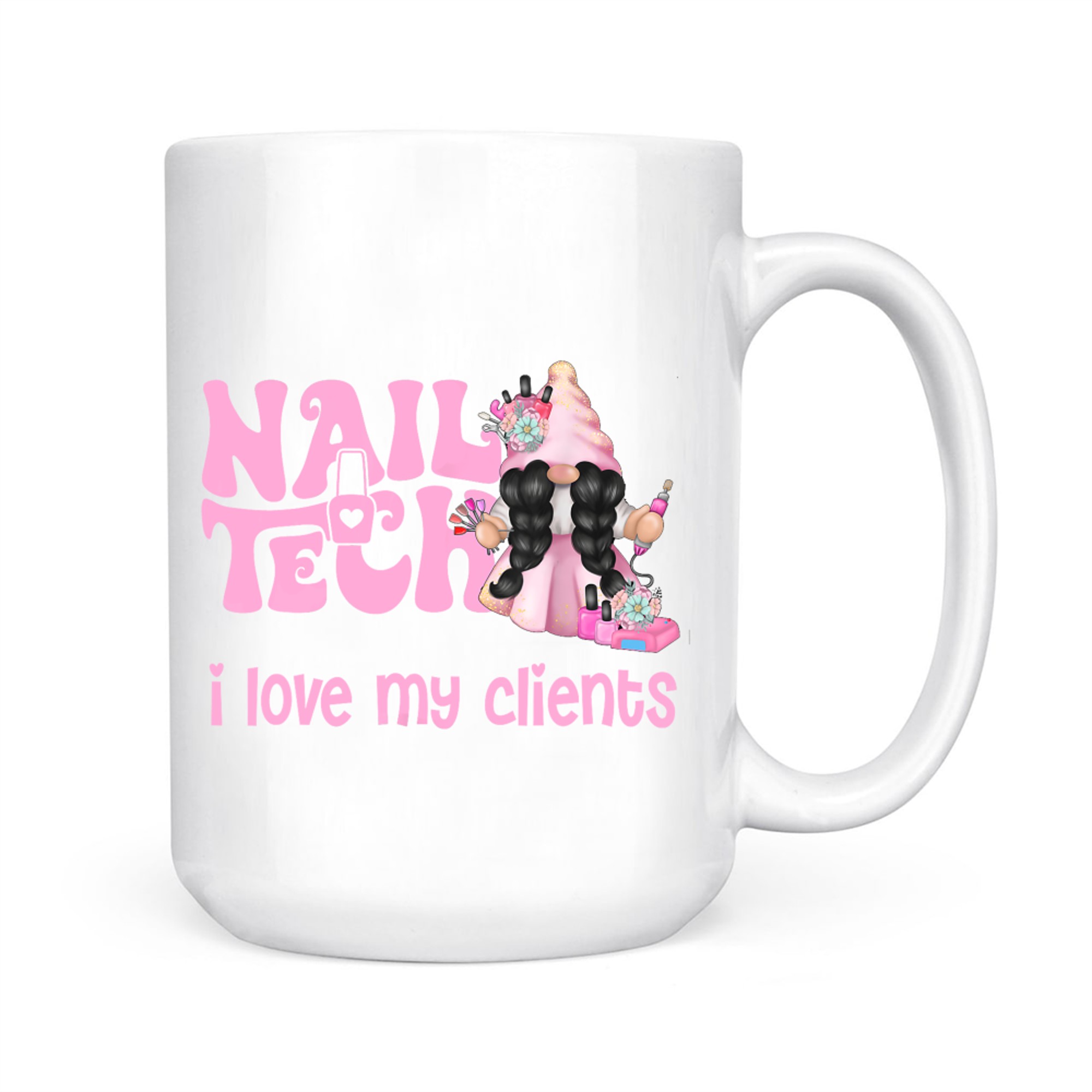 Cute Gnome I Love My Clients Nail Tech Manicure Pedicure Mug