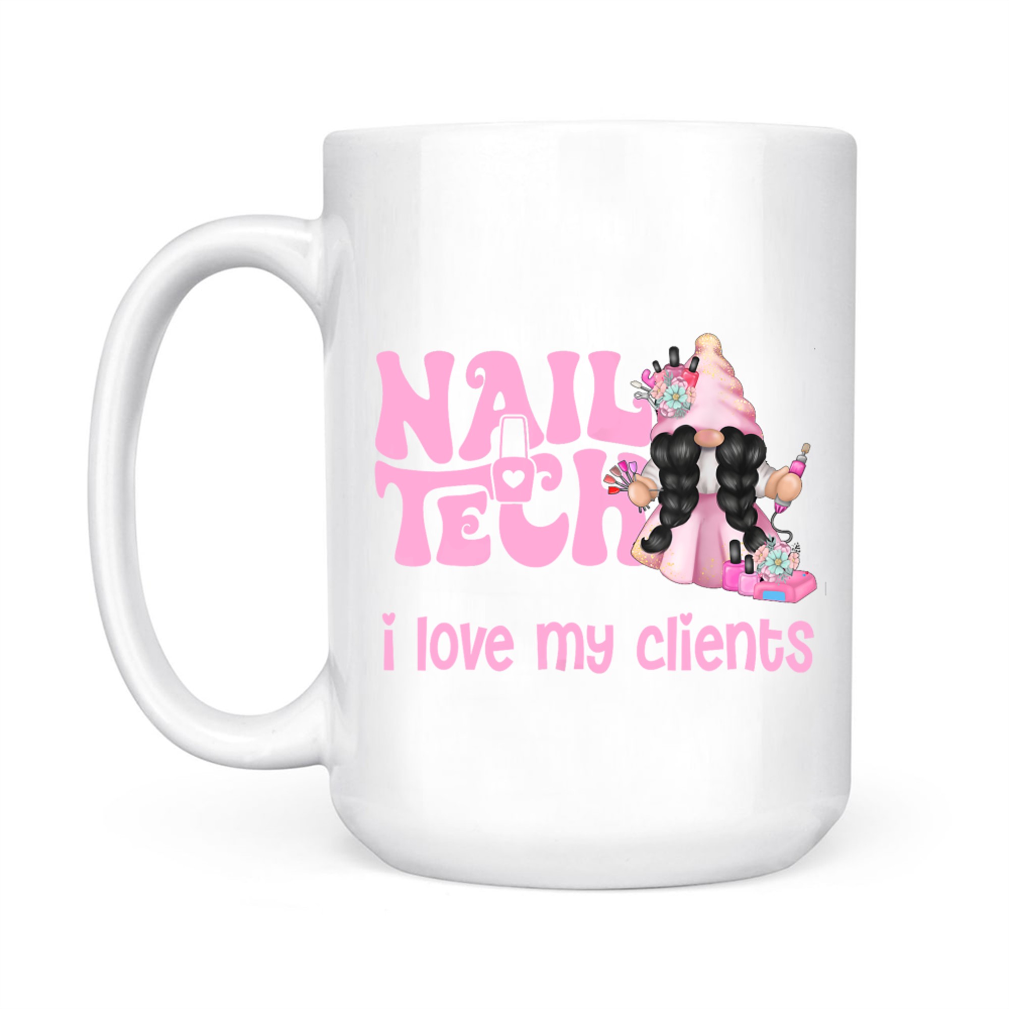 Cute Gnome I Love My Clients Nail Tech Manicure Pedicure Mug