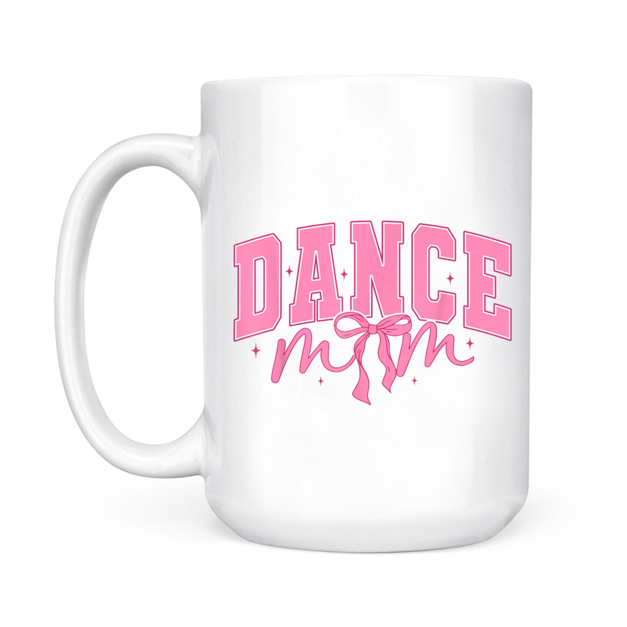 Dance Mom Coquette Bow Ballet Mom Life Mothers Day Mug