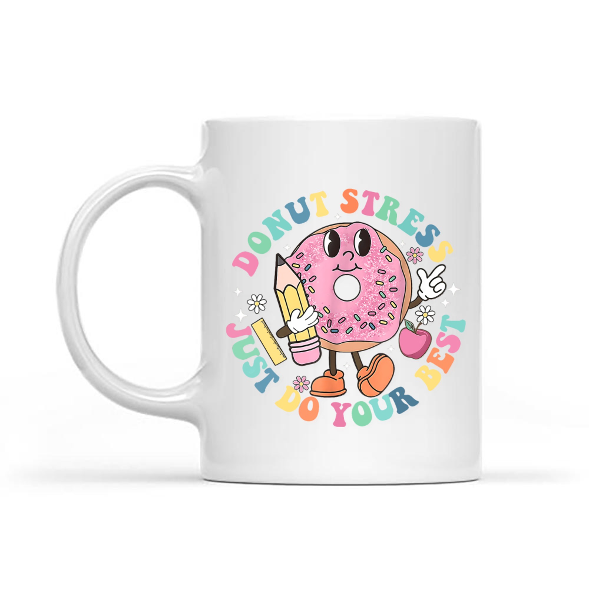 Donut Stress Do Your Best Teacher Test Day Mug